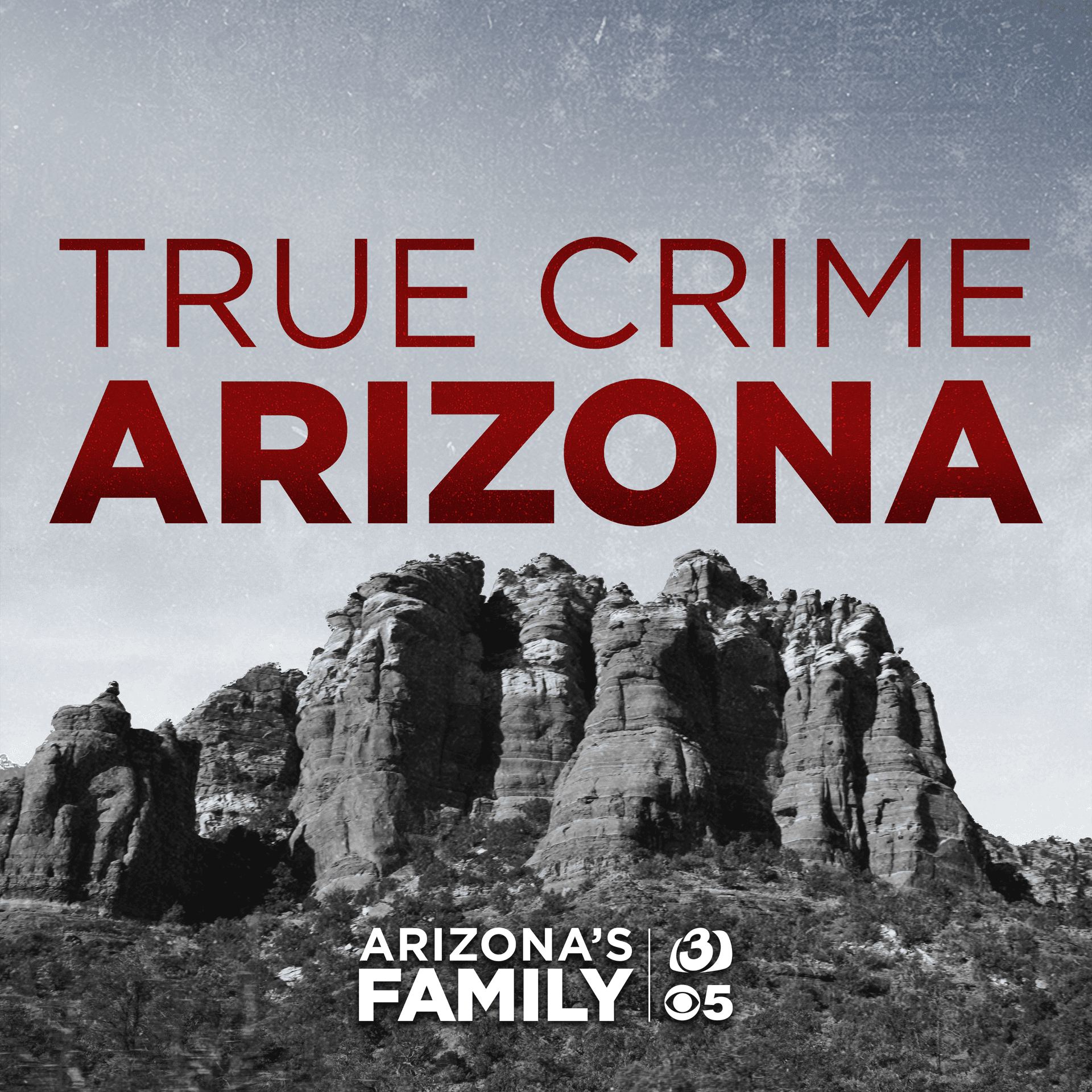 True Crime Arizona - Podcasts