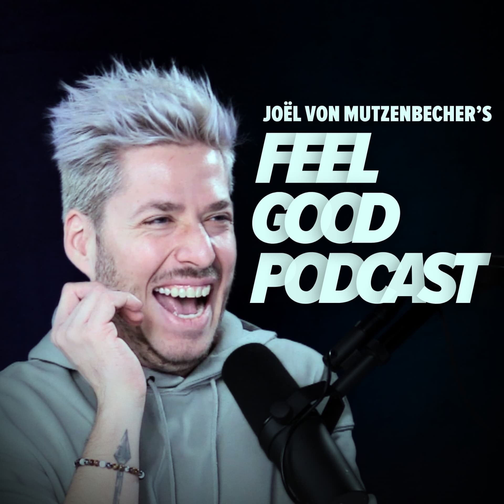 Joël von Mutzenbecher's FEEL GOOD PODCAST - Podcasts