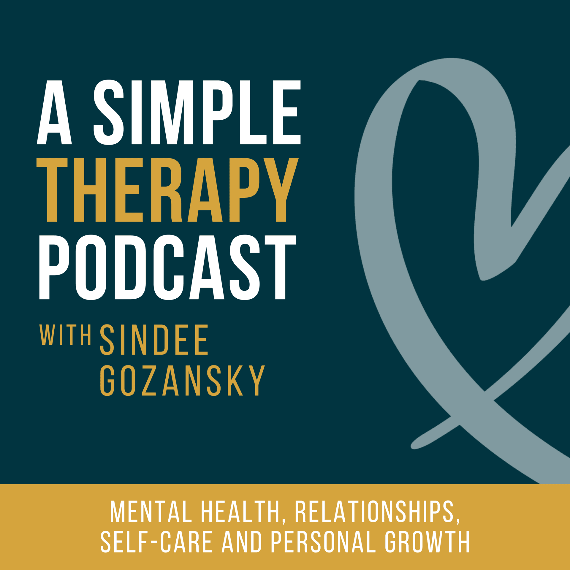 A Simple Therapy Podcast: Honest Conversations on Therapy, Mental Health, Healing and Self-Growth - Podcasts