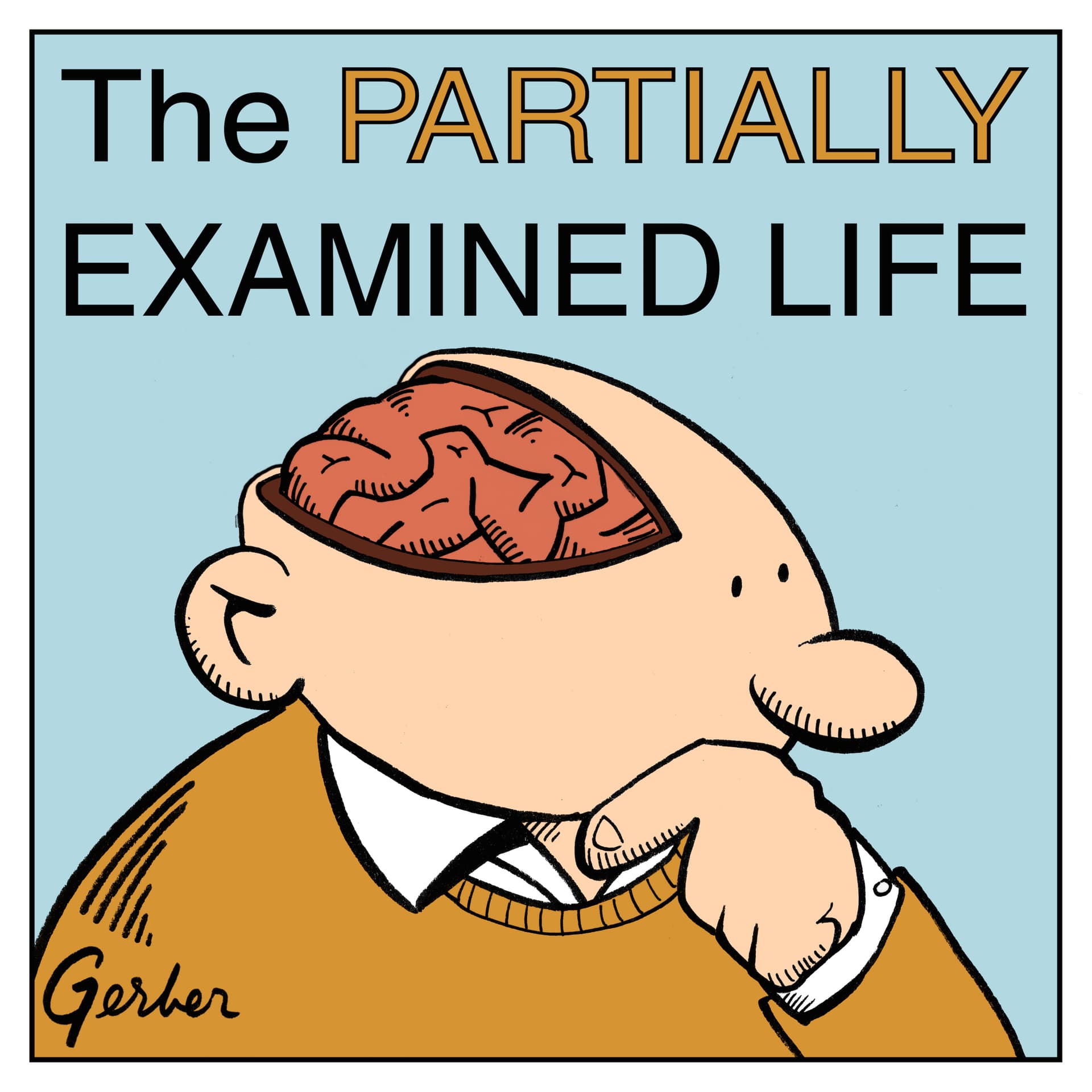 The Partially Examined Life Philosophy Podcast - Podcasts