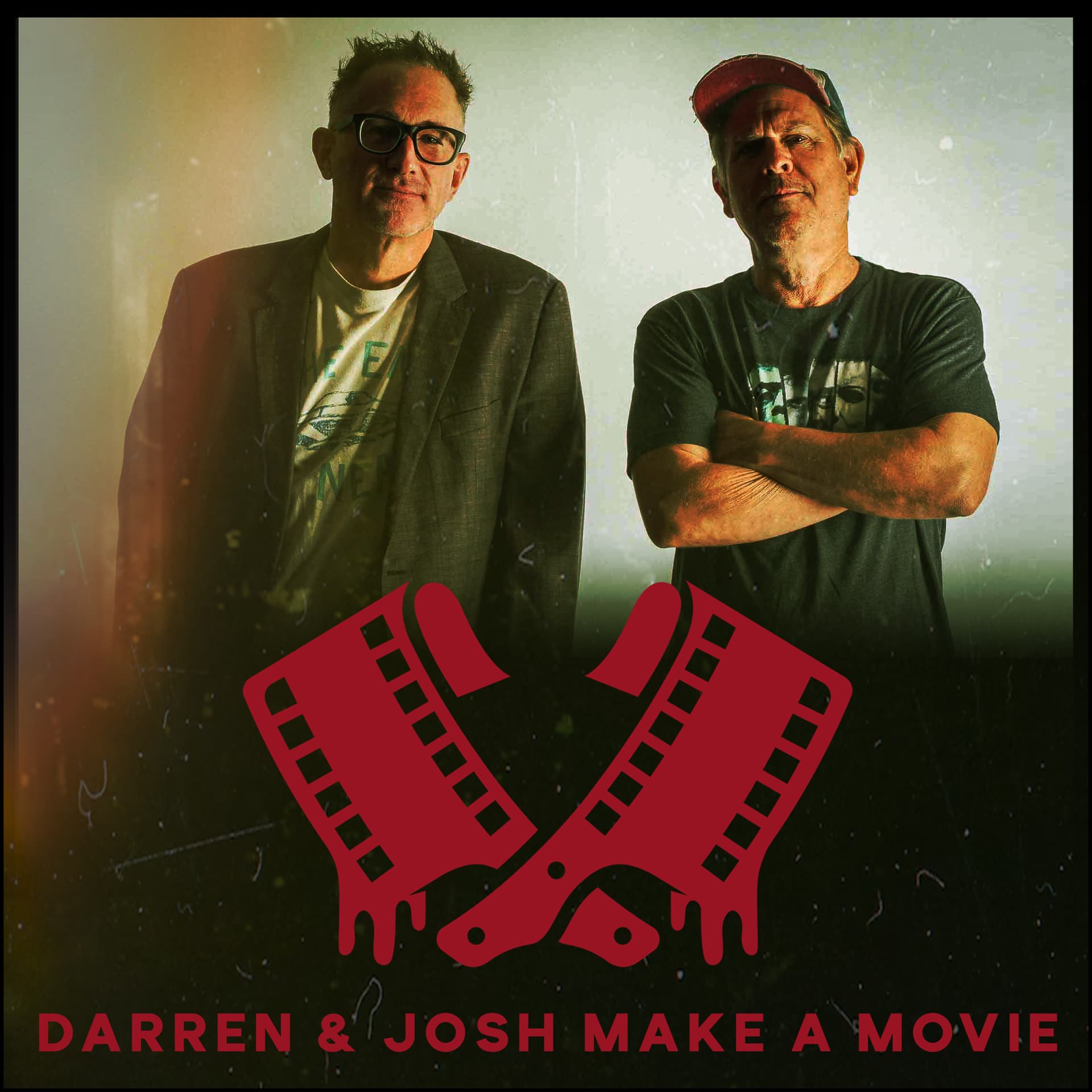 Darren & Josh Make a Movie - Podcasts