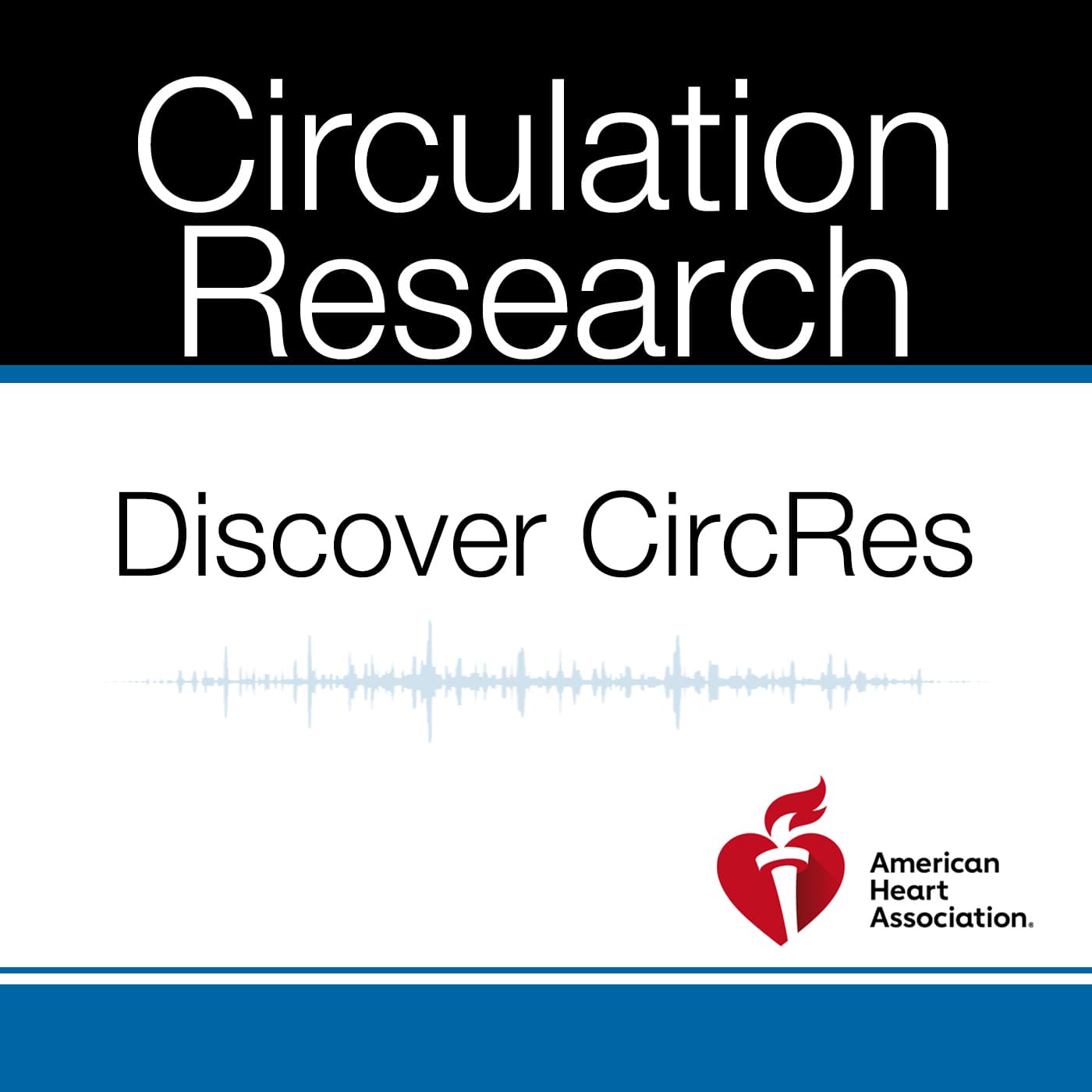 Discover CircRes - Podcasts