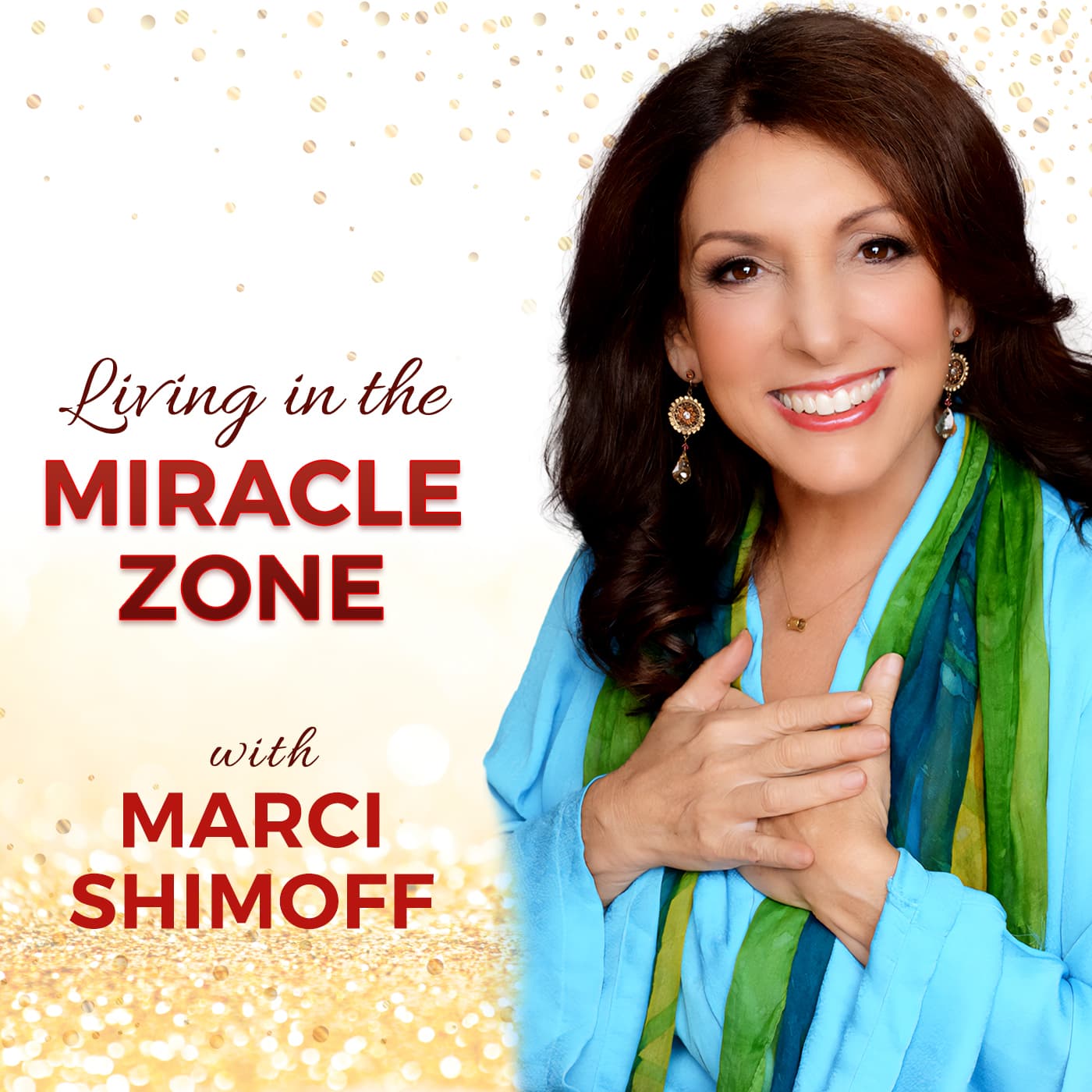 Living in the Miracle Zone - Podcasts
