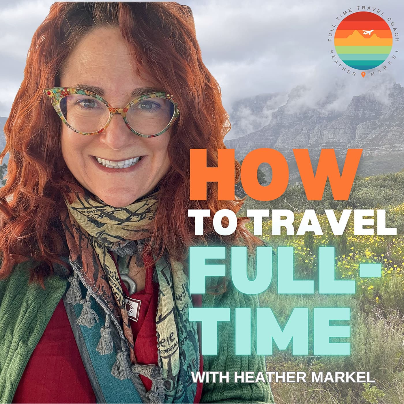 How To Travel Full-Time - Podcasts