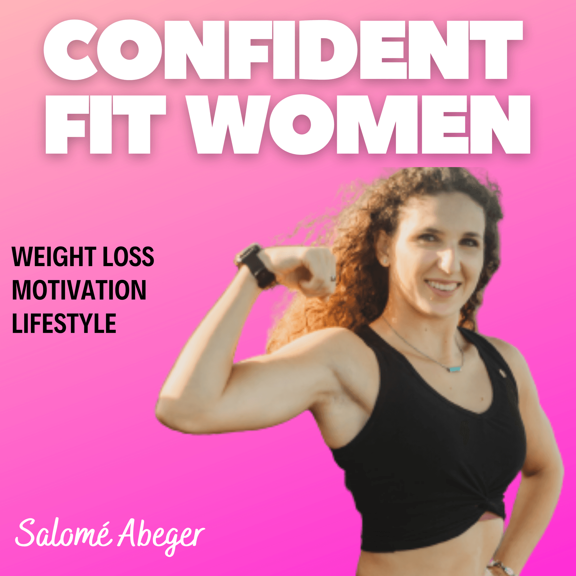 Confident Fit Women Podcast - Podcasts
