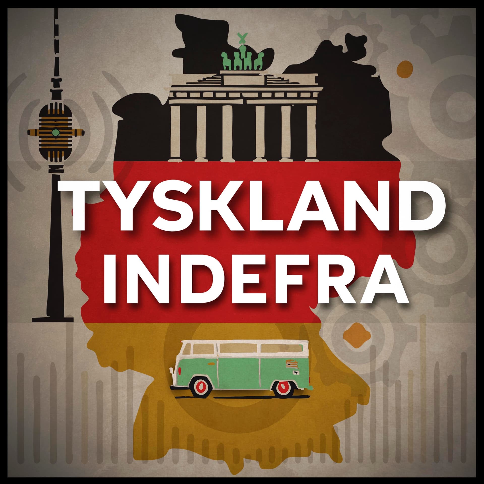 Tyskland indefra - Podcasts