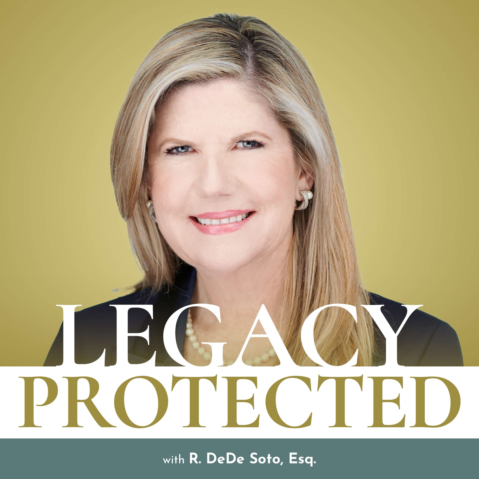 Legacy Protected: Navigating Estate Planning and Probate in Southern California - Podcasts