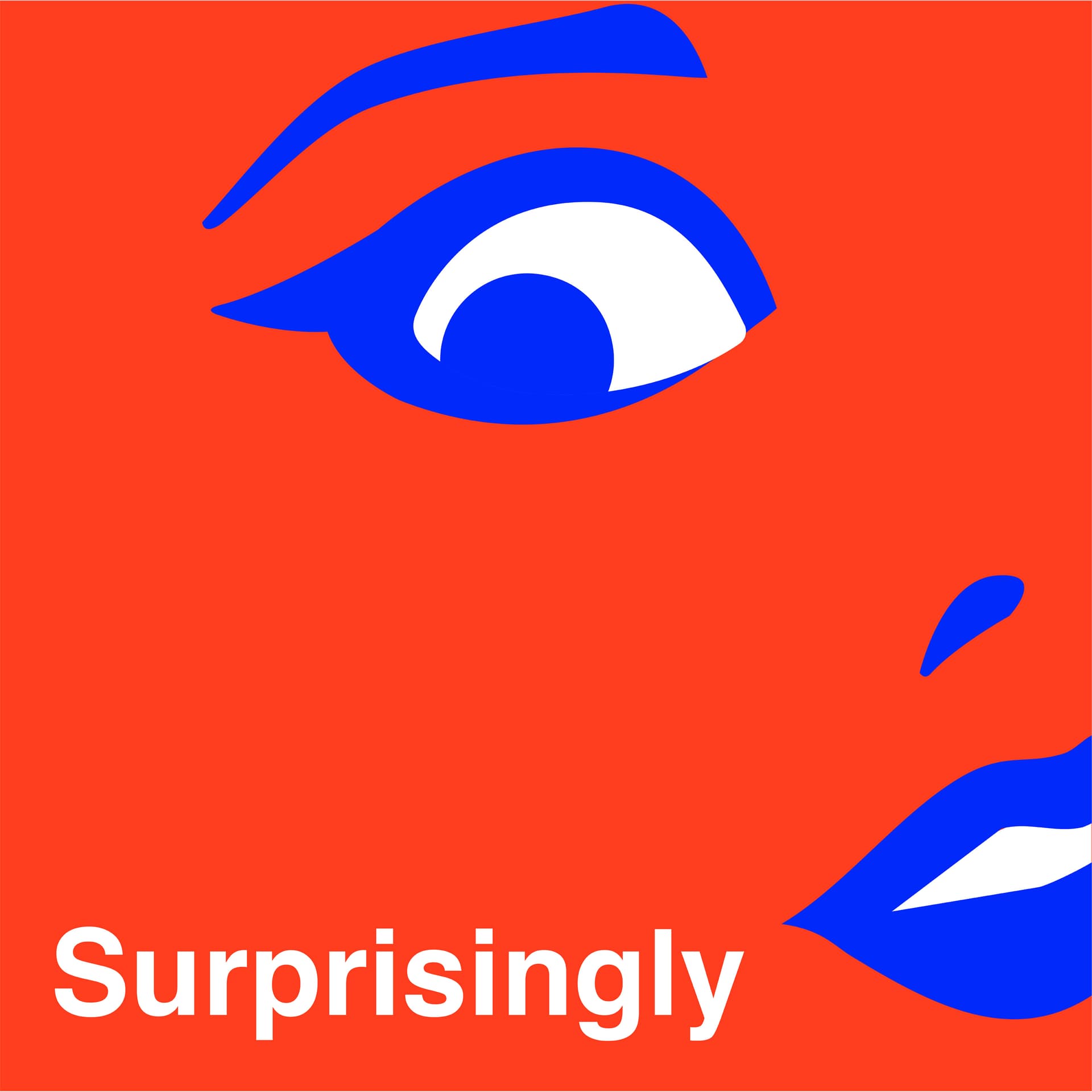 Surprisingly - Podcasts