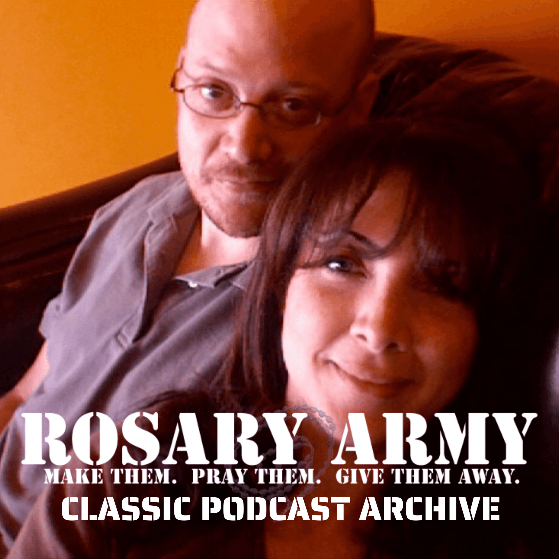 Rosary Army - Classic Catholic Podcast Archive - Podcasts