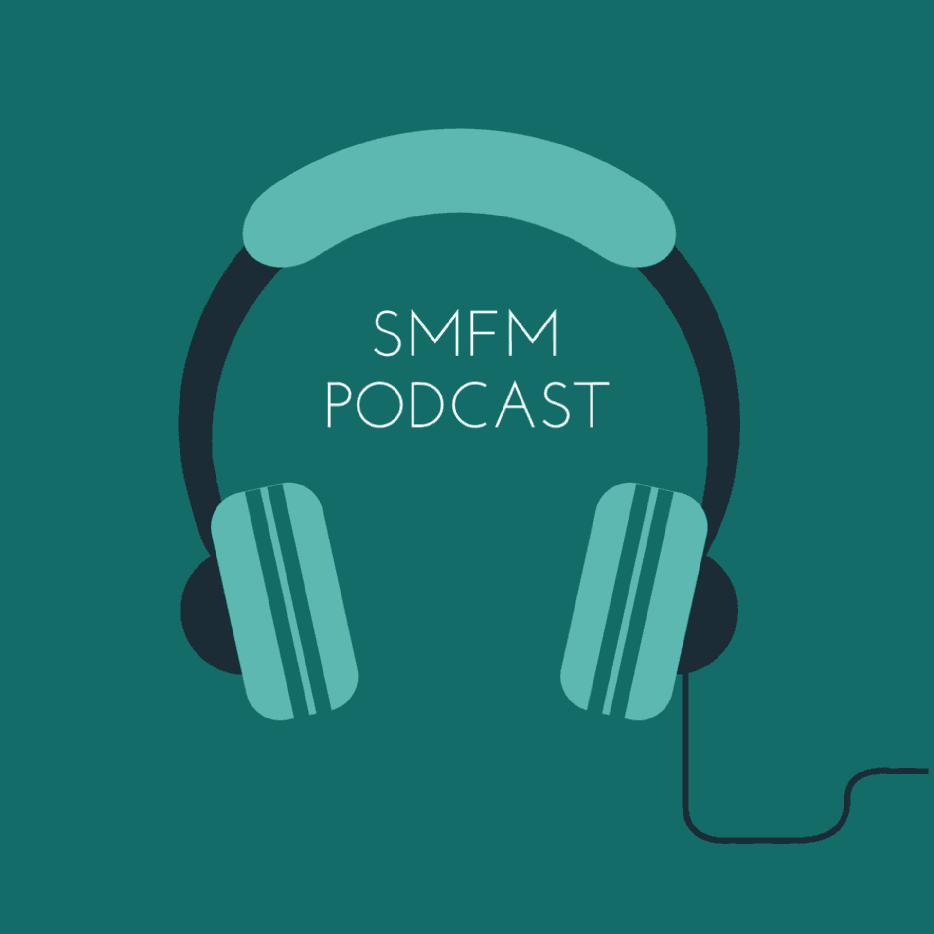 SMFM's Podcast Series - Podcasts