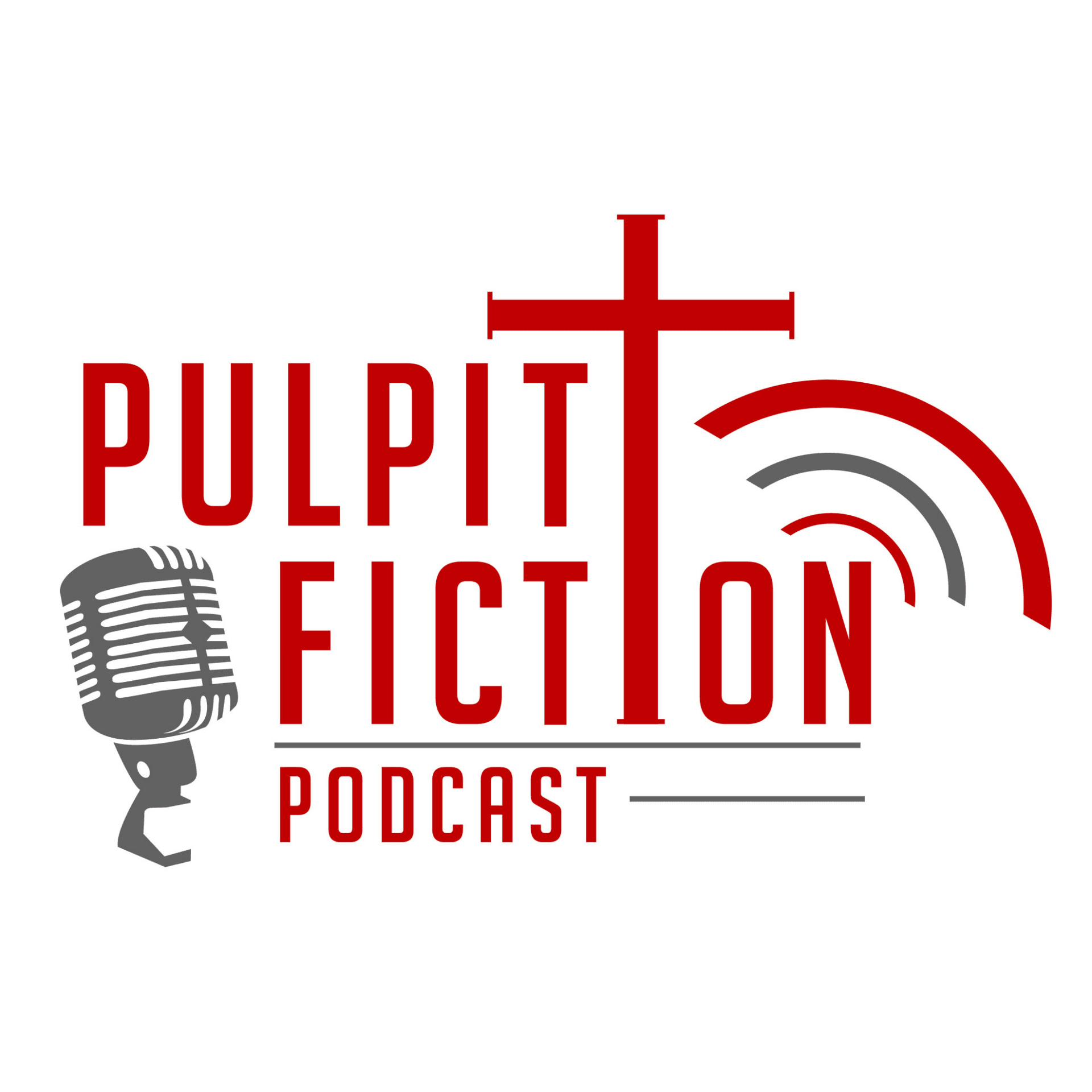 Pulpit Fiction Podcast - Podcasts