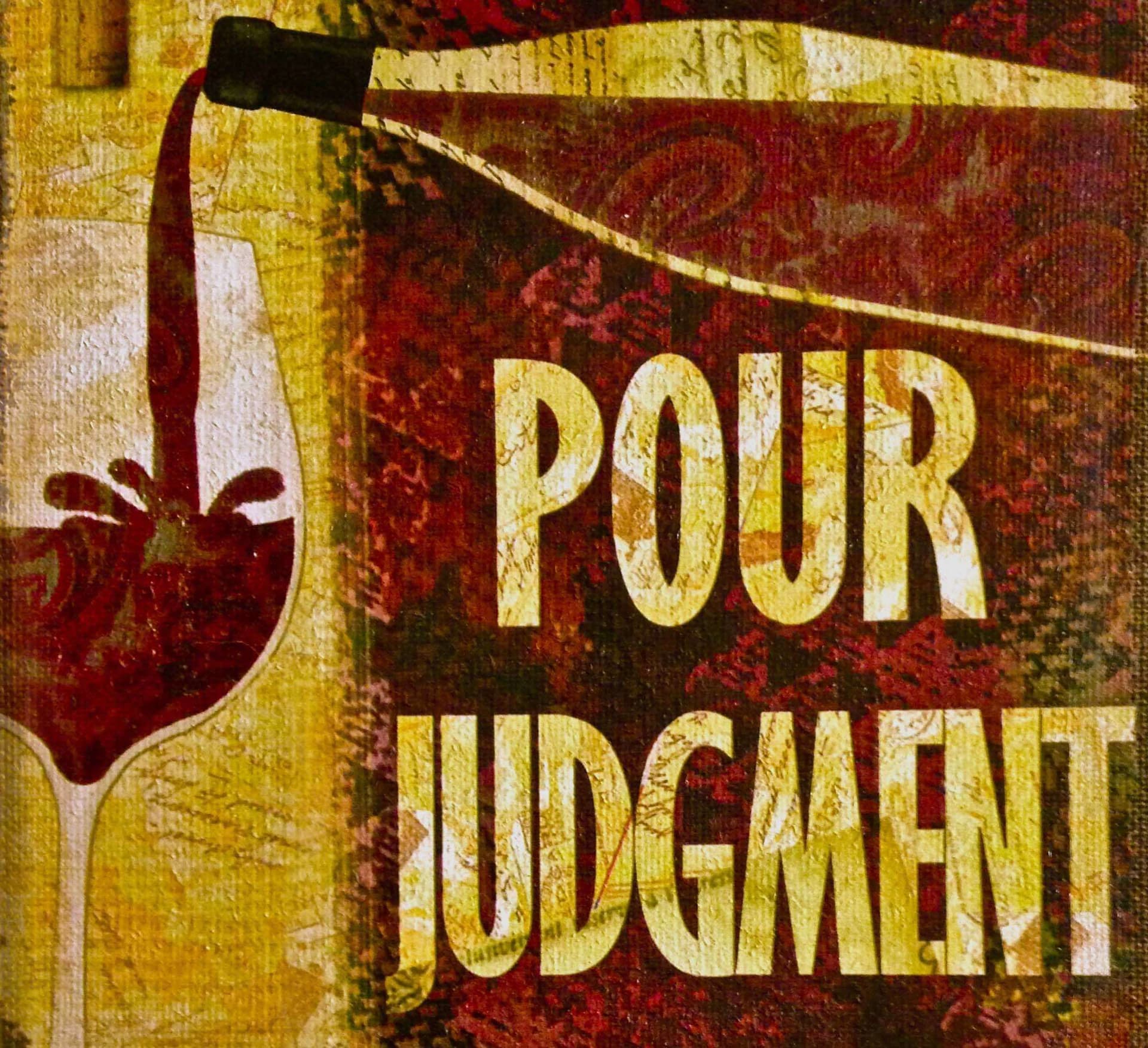 Pour Judgment - Podcasts