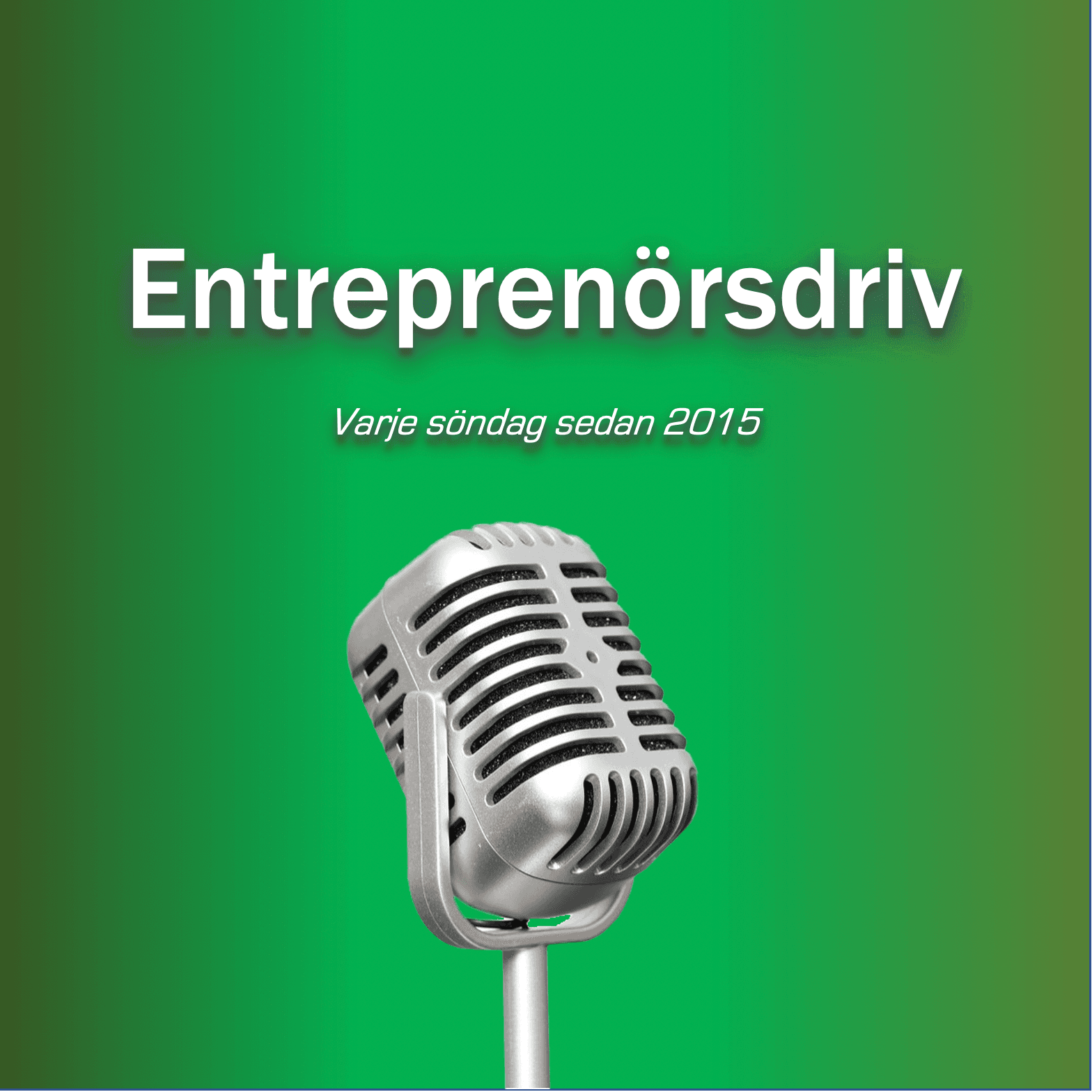 Entreprenörsdriv - Podcasts
