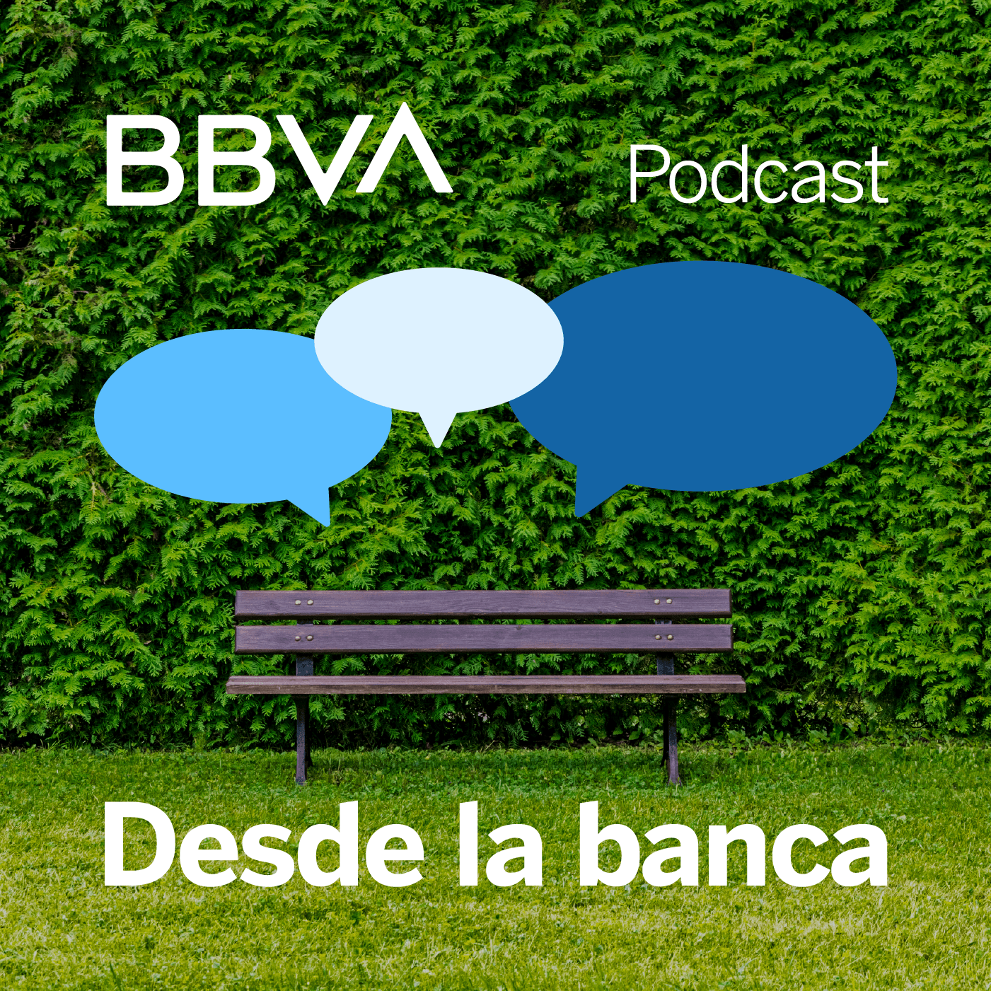 BBVA Desde la banca - Podcasts