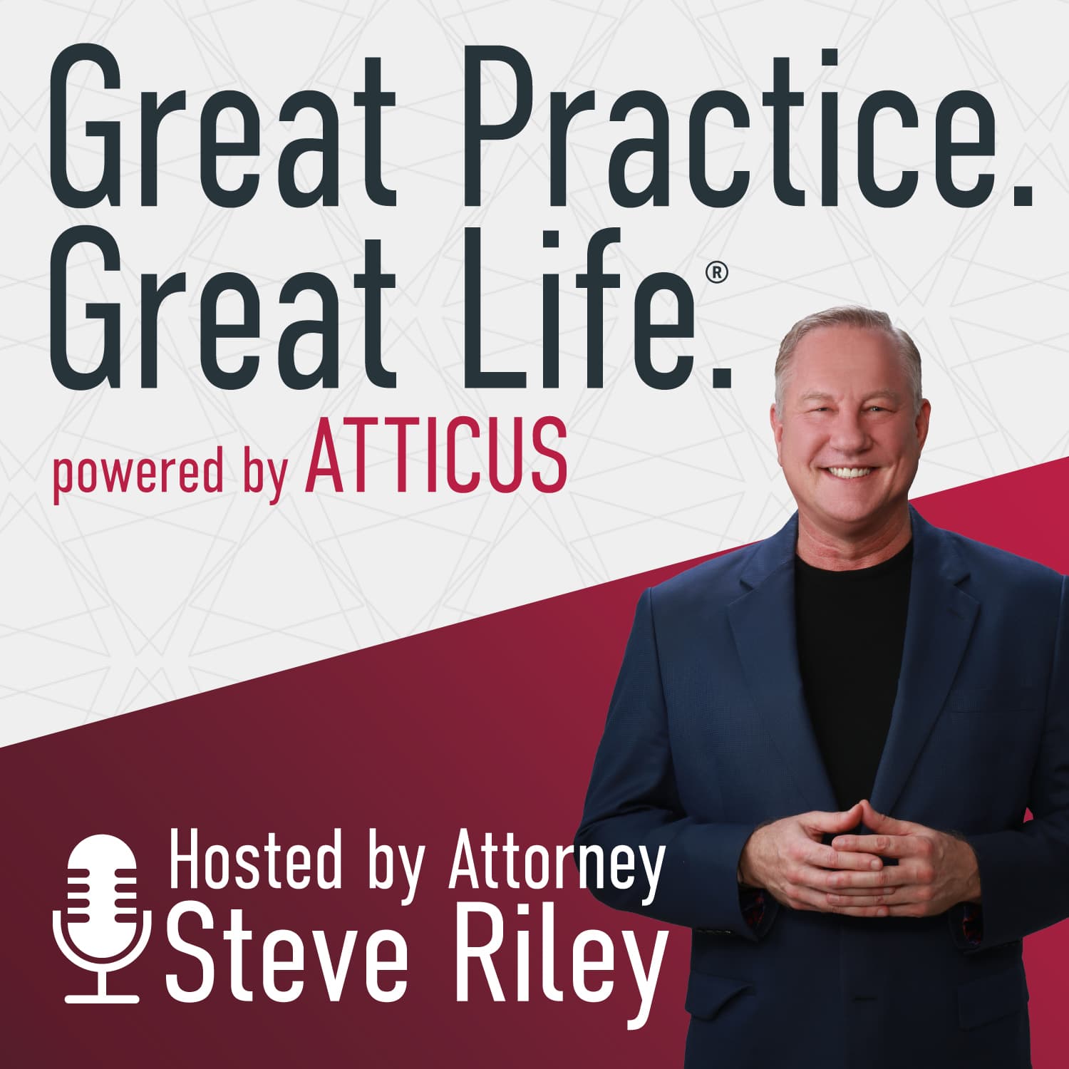 Great Practice. Great Life. by Atticus - Podcasts