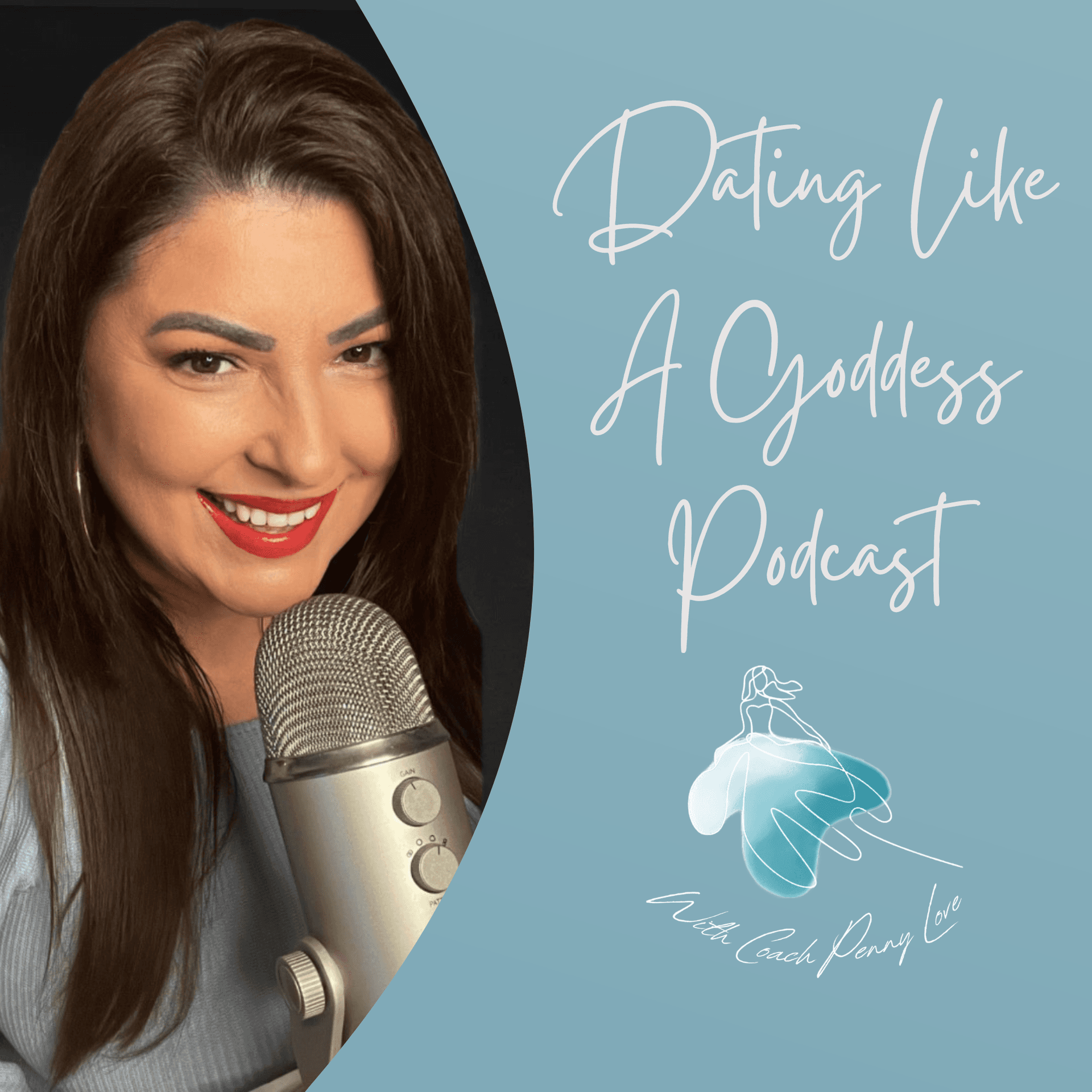 Dating Like A Goddess - Podcasts