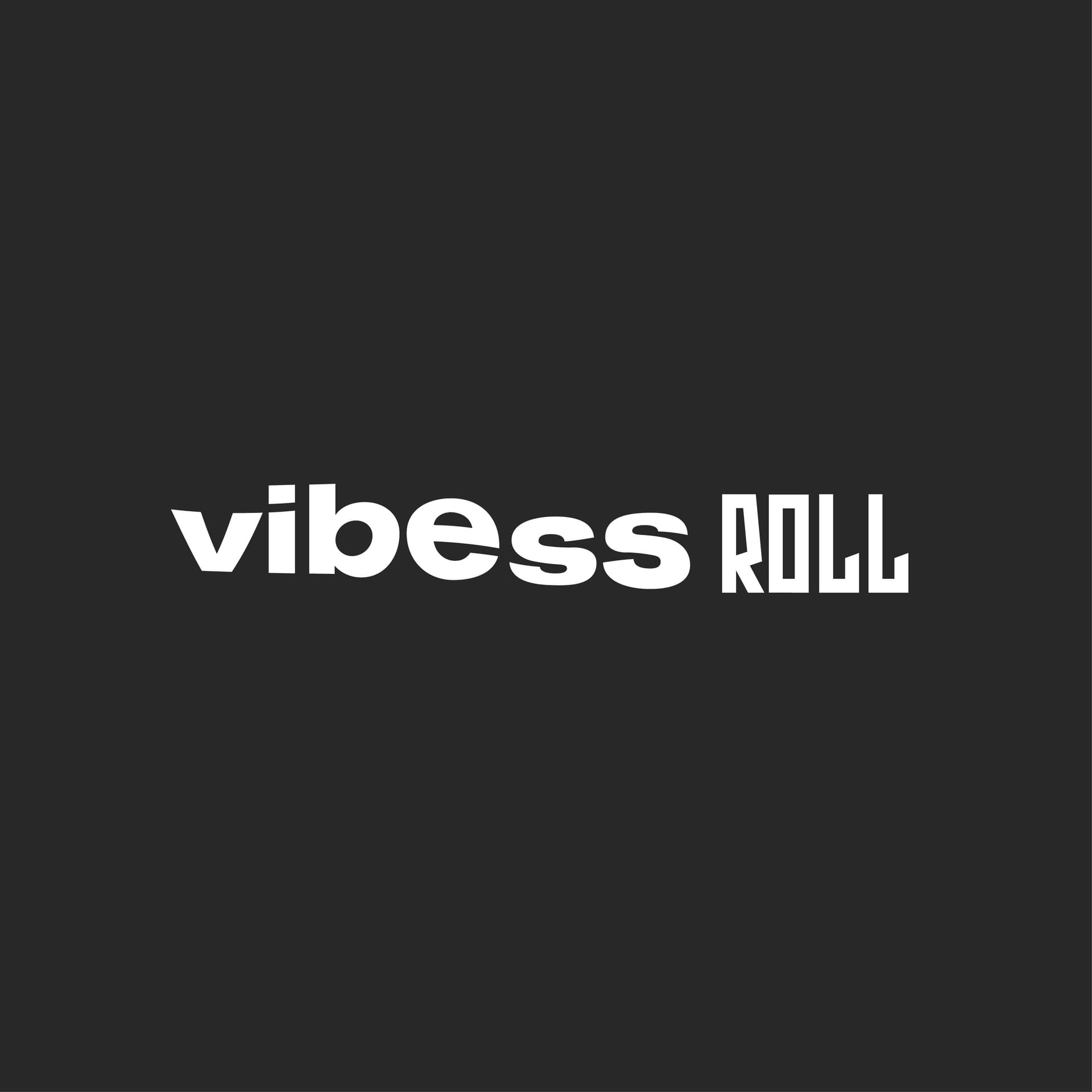 vibess roll - Podcasts
