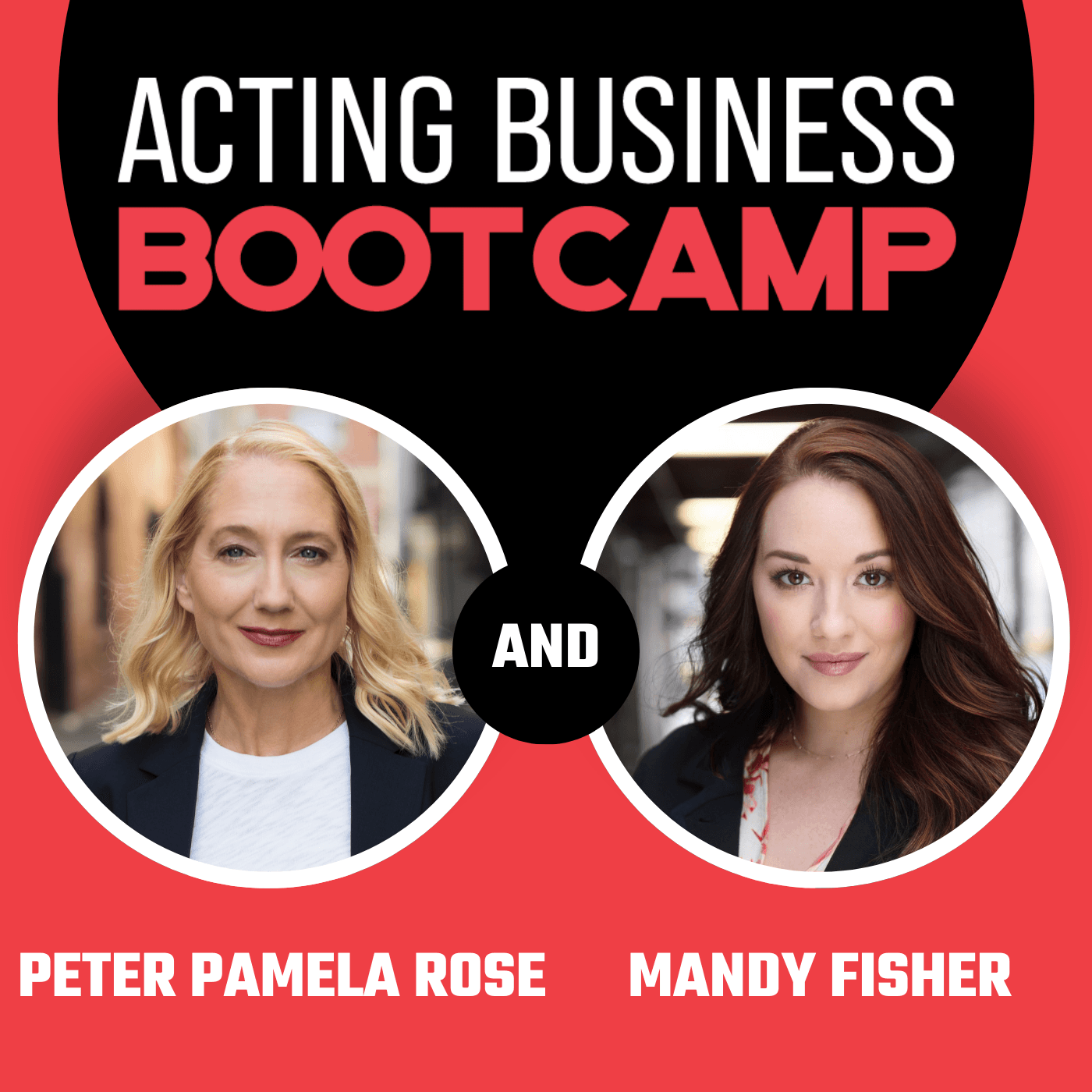 Acting Business Boot Camp - Podcasts