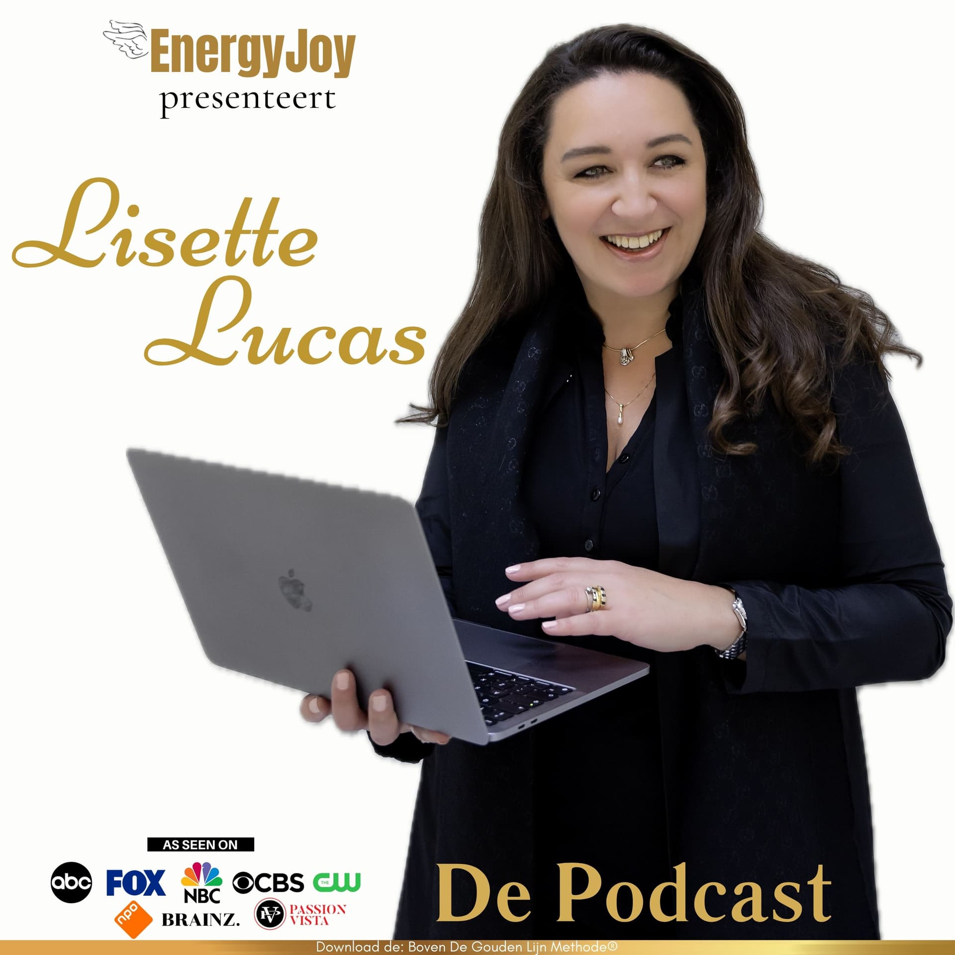 Lisette Lucas Podcast | High End Success Medium™ | High Frequency Business Mentor | #1 in Energetic Business Mastery | Shift naar EnergyJoy - Podcasts