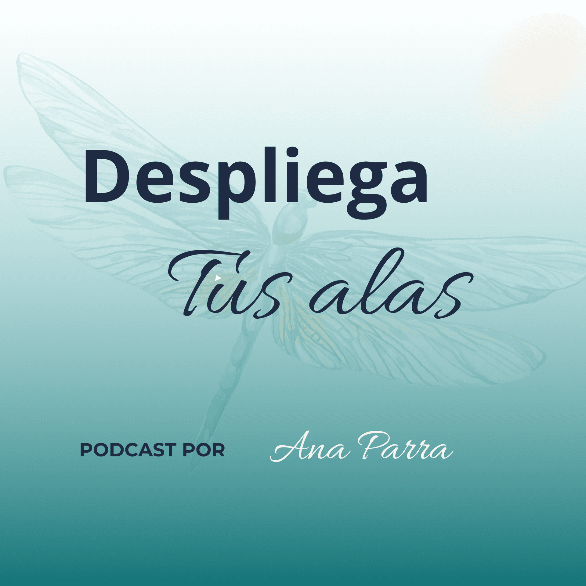 Despliega tus alas - Podcasts