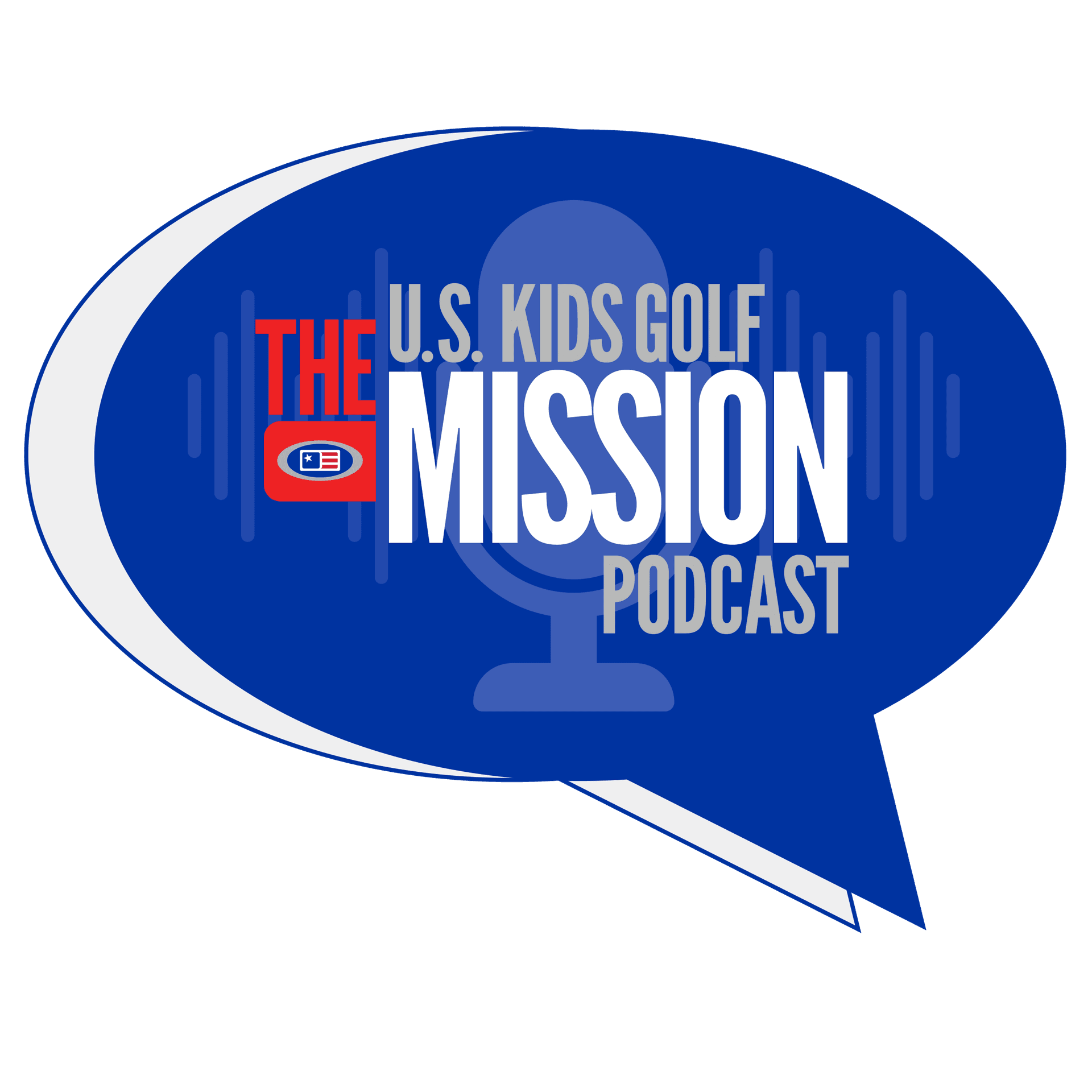 The U.S. Kids Golf Mission Podcast - Podcasts
