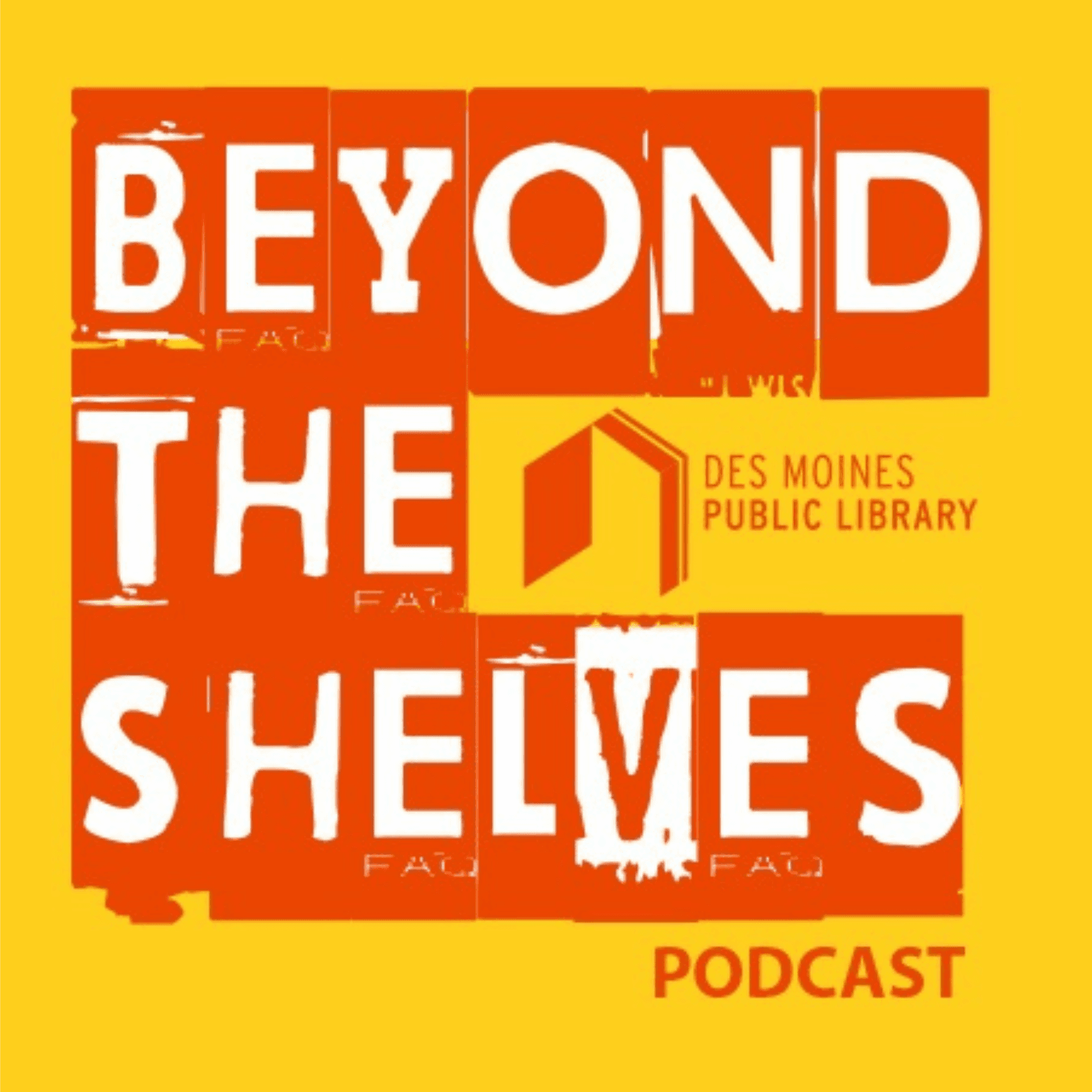 Beyond the Shelves: A Podcast from the Des Moines Public Library - Podcasts