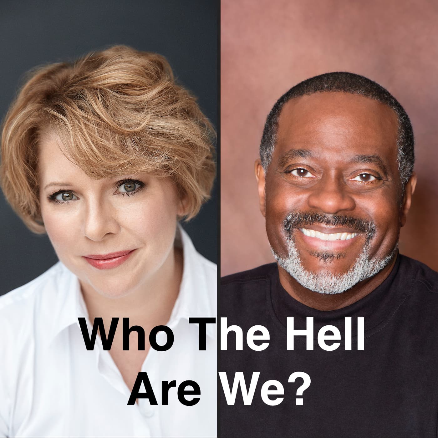 Who The Hell Are We? - Podcasts