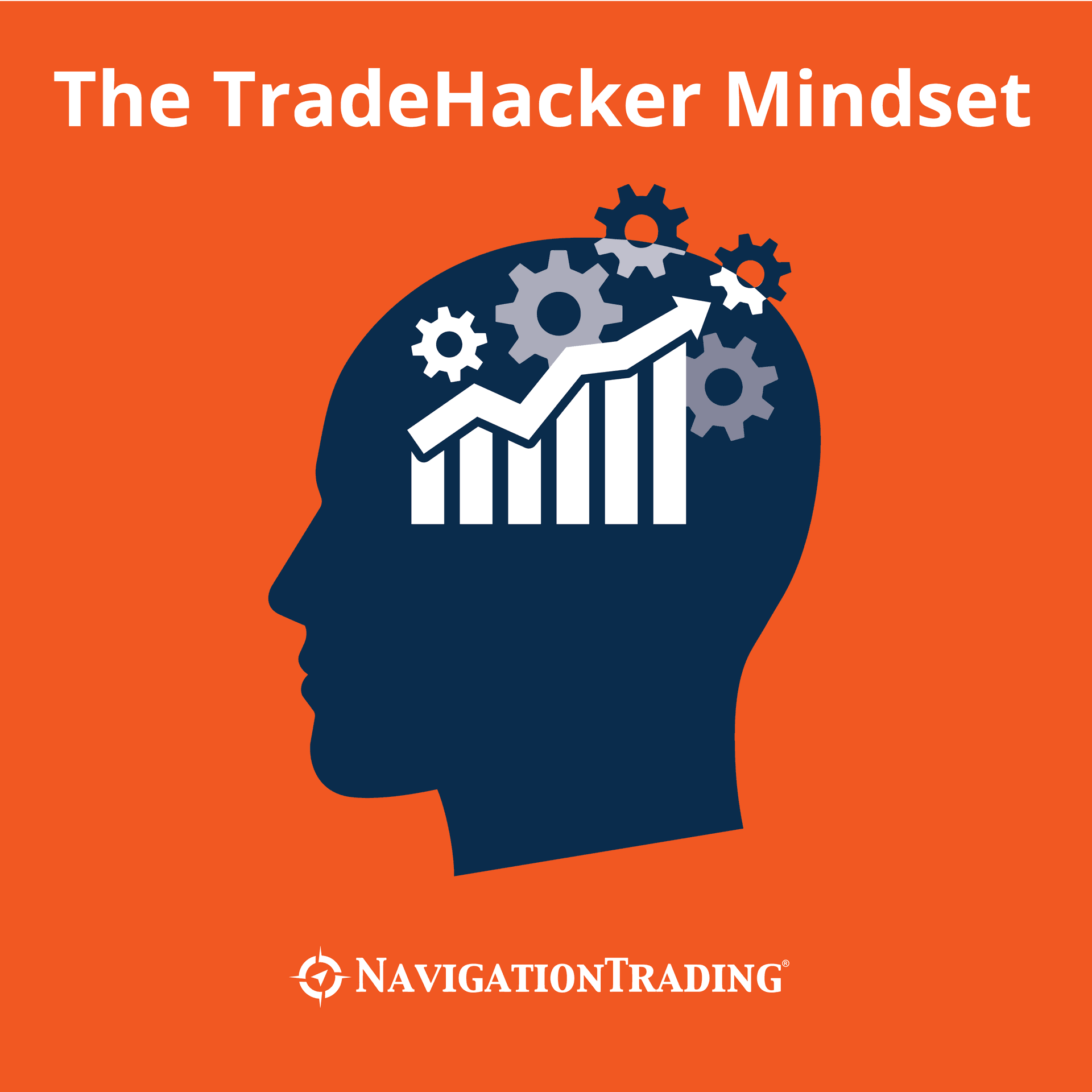 The TradeHacker Mindset - Podcasts