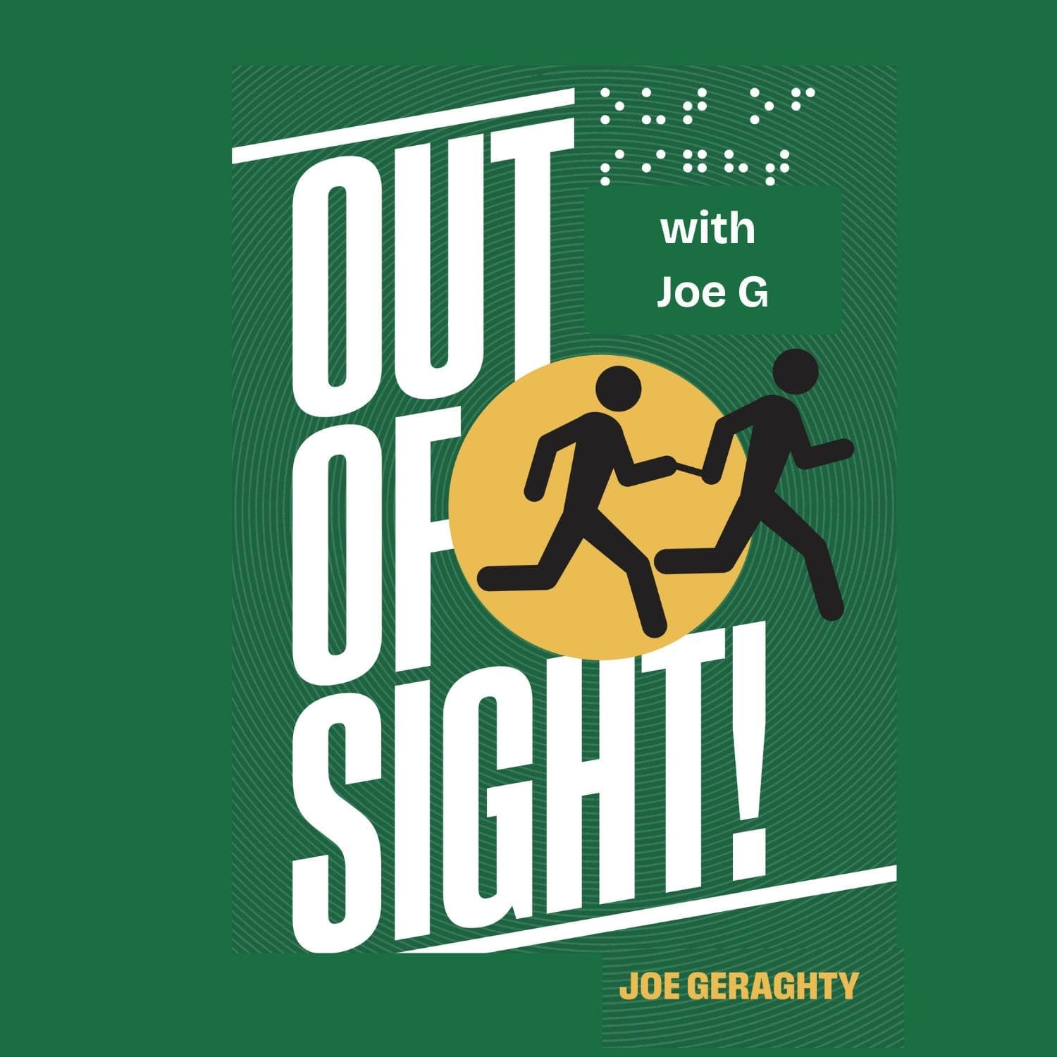 Out of Sight With Joe G - Podcasts