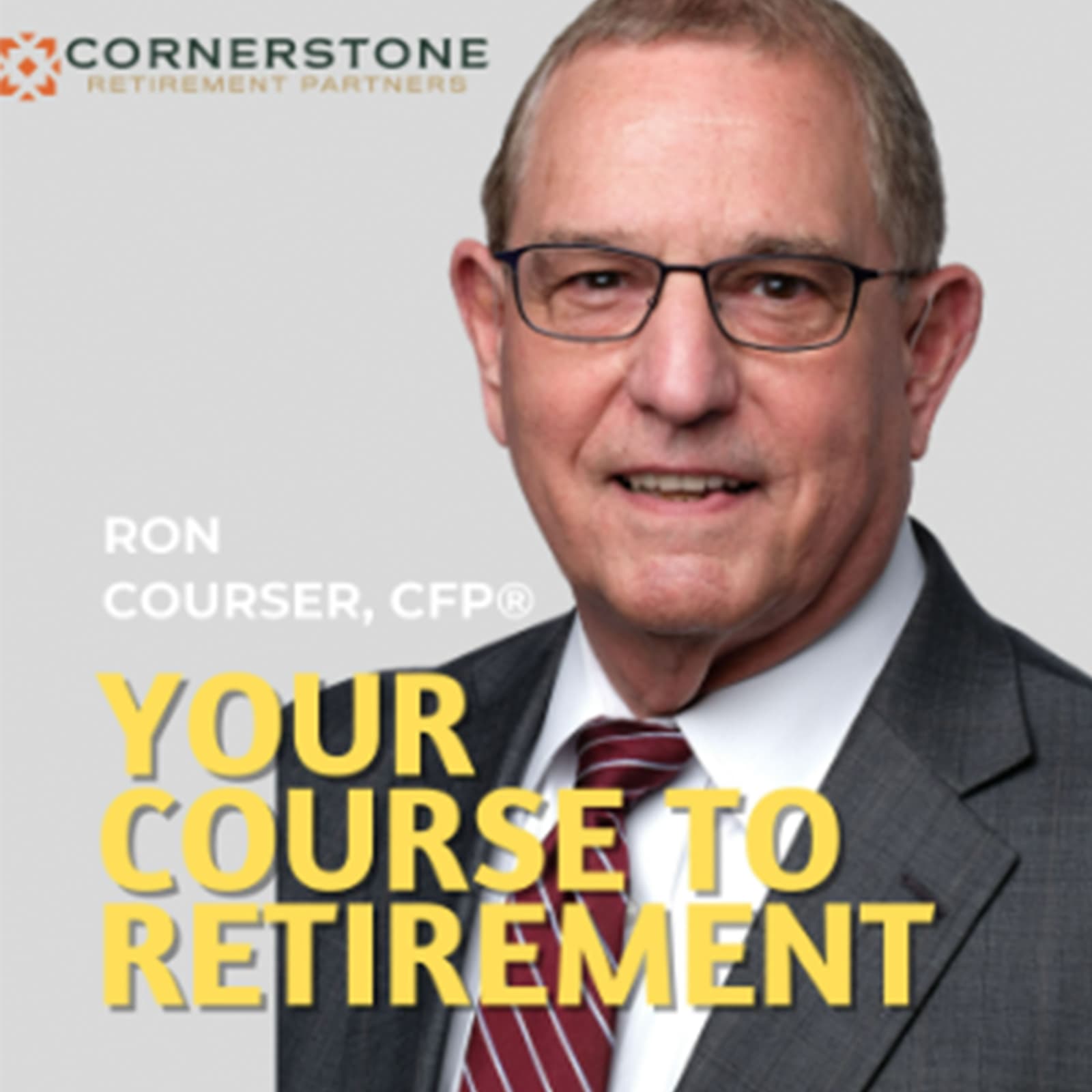 Cornerstone Retirement Partners - Podcasts