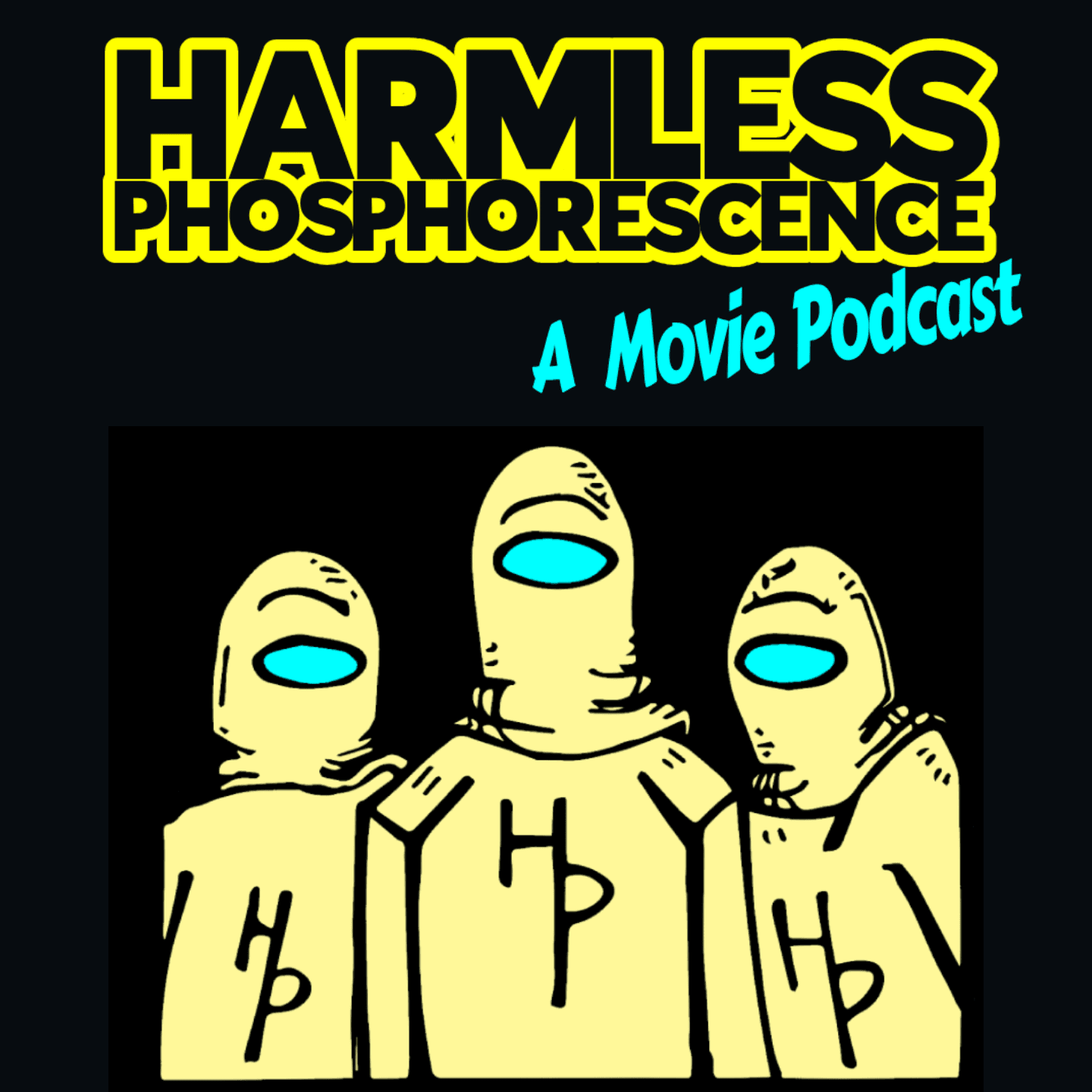 Harmless Phosphorescence - Podcasts