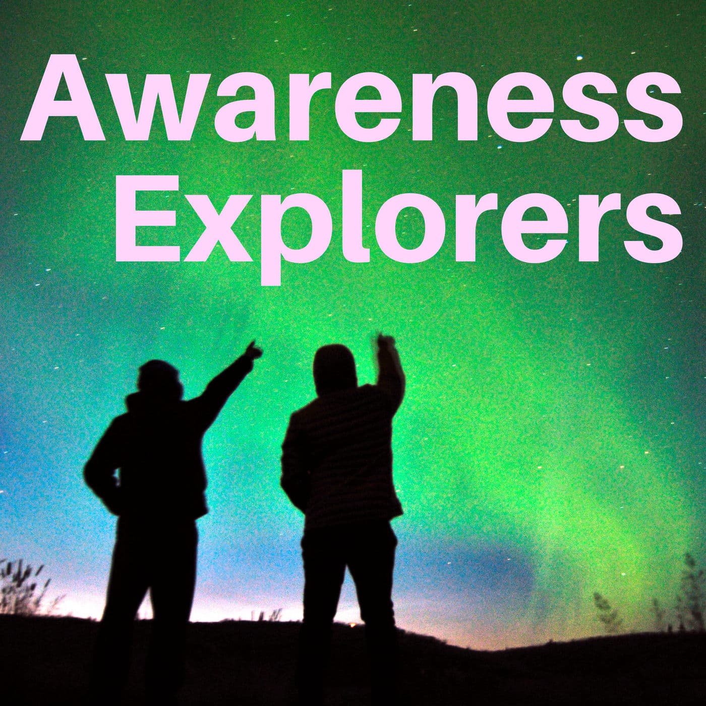 Awareness Explorers - Podcasts