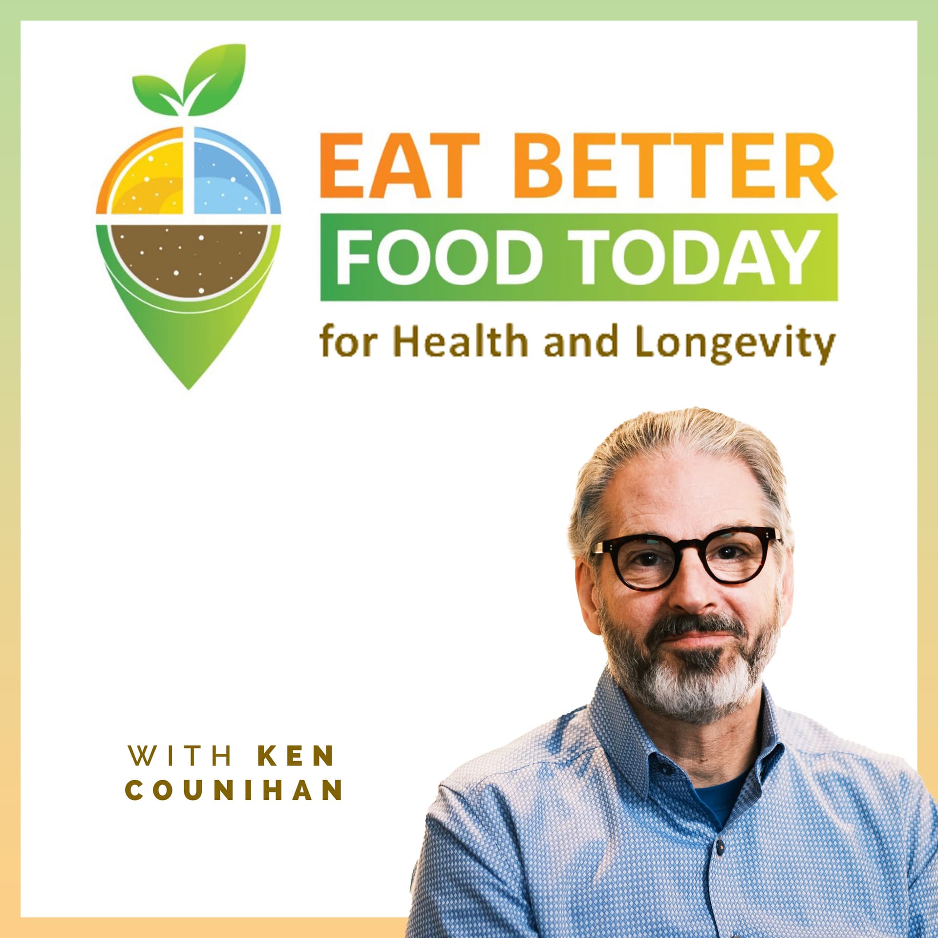 Eat Better Food Today! - Podcasts
