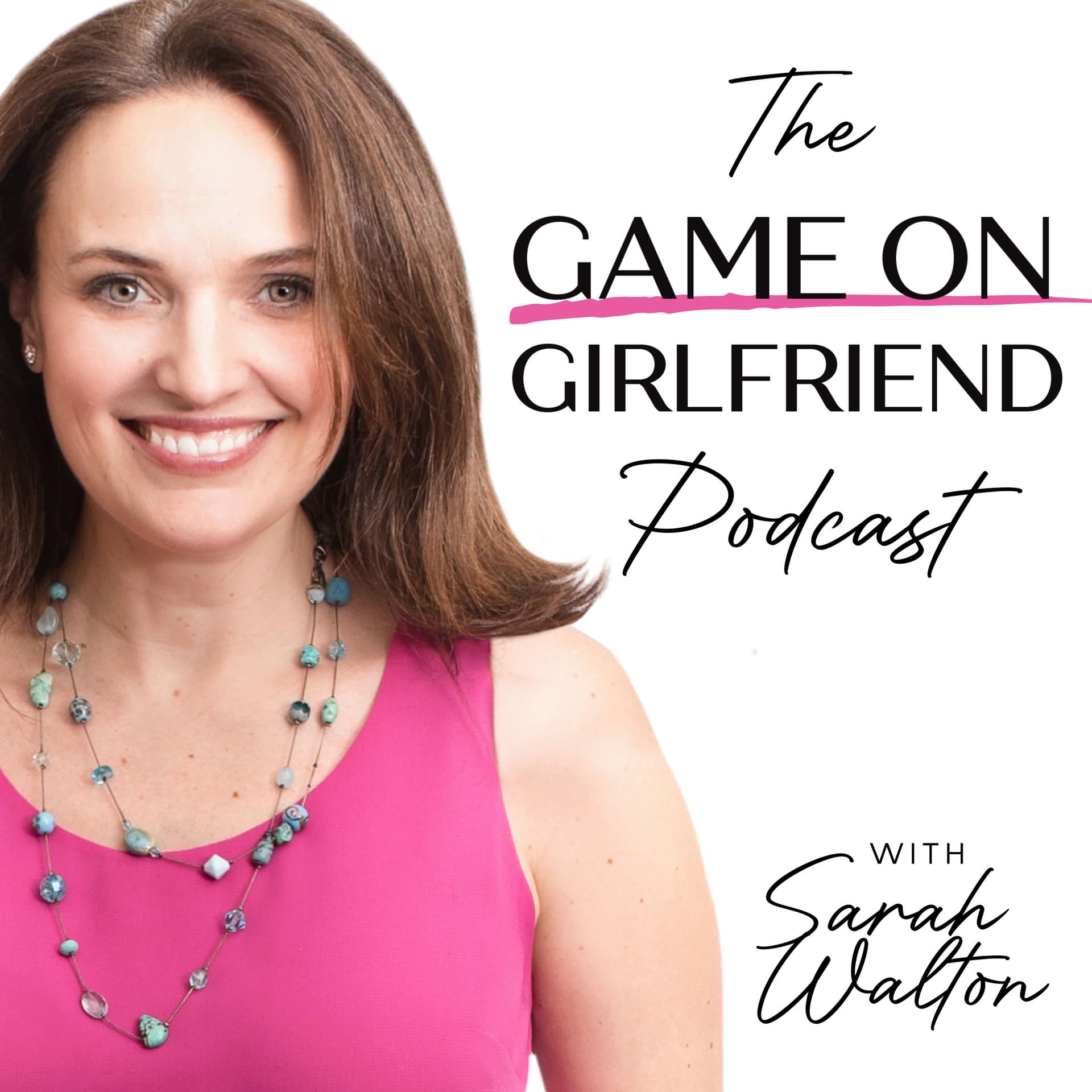 The Game On Girlfriend Podcast - Podcasts