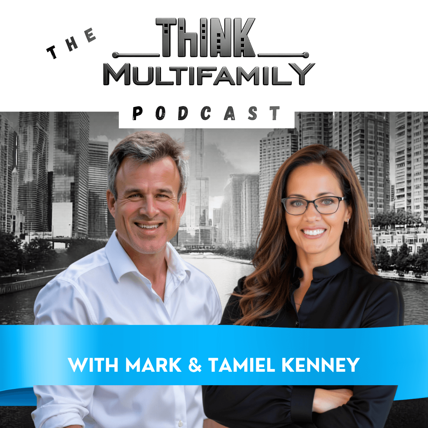 Think Multifamily Podcast - Podcasts