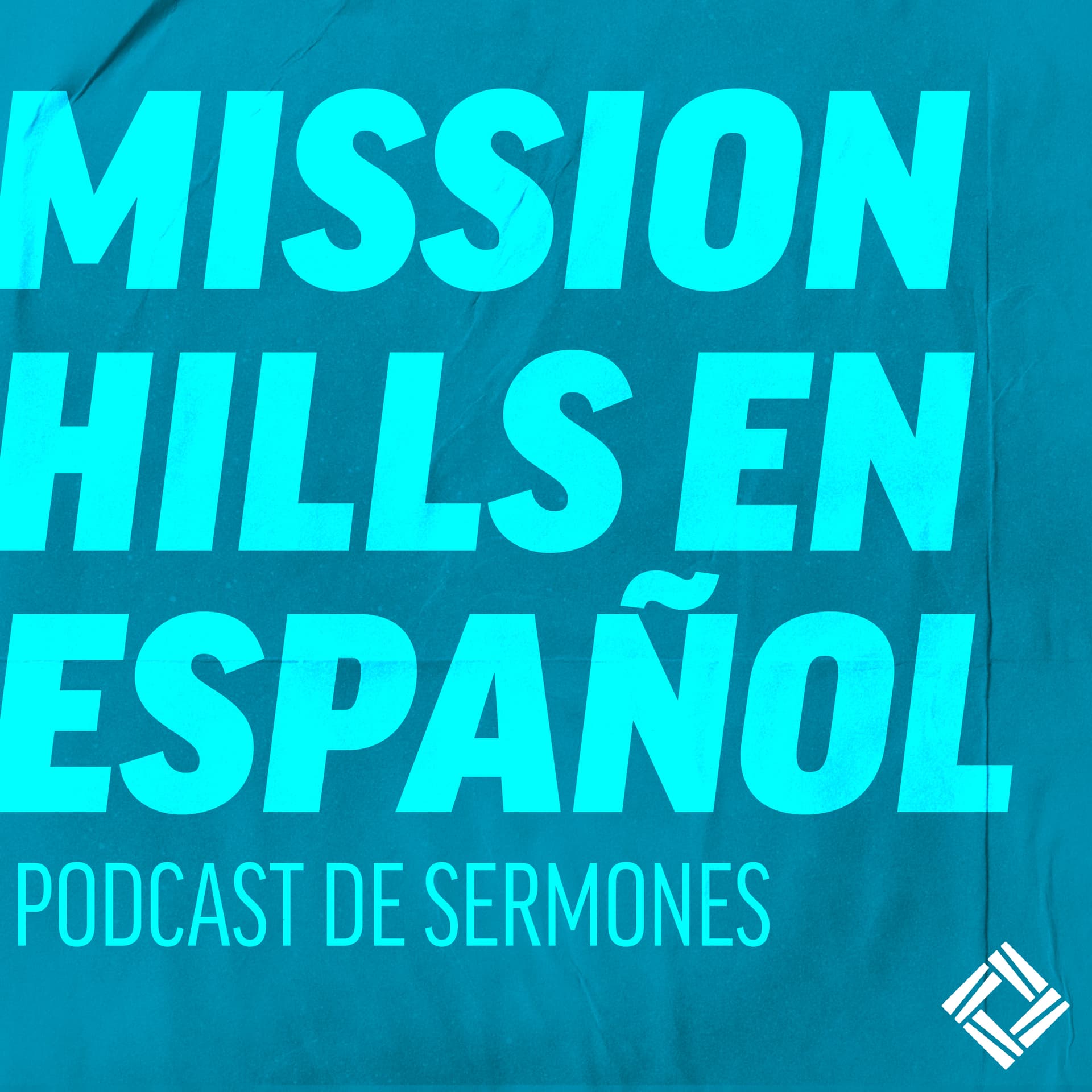 Mission Hills En Español Sermones - Podcasts