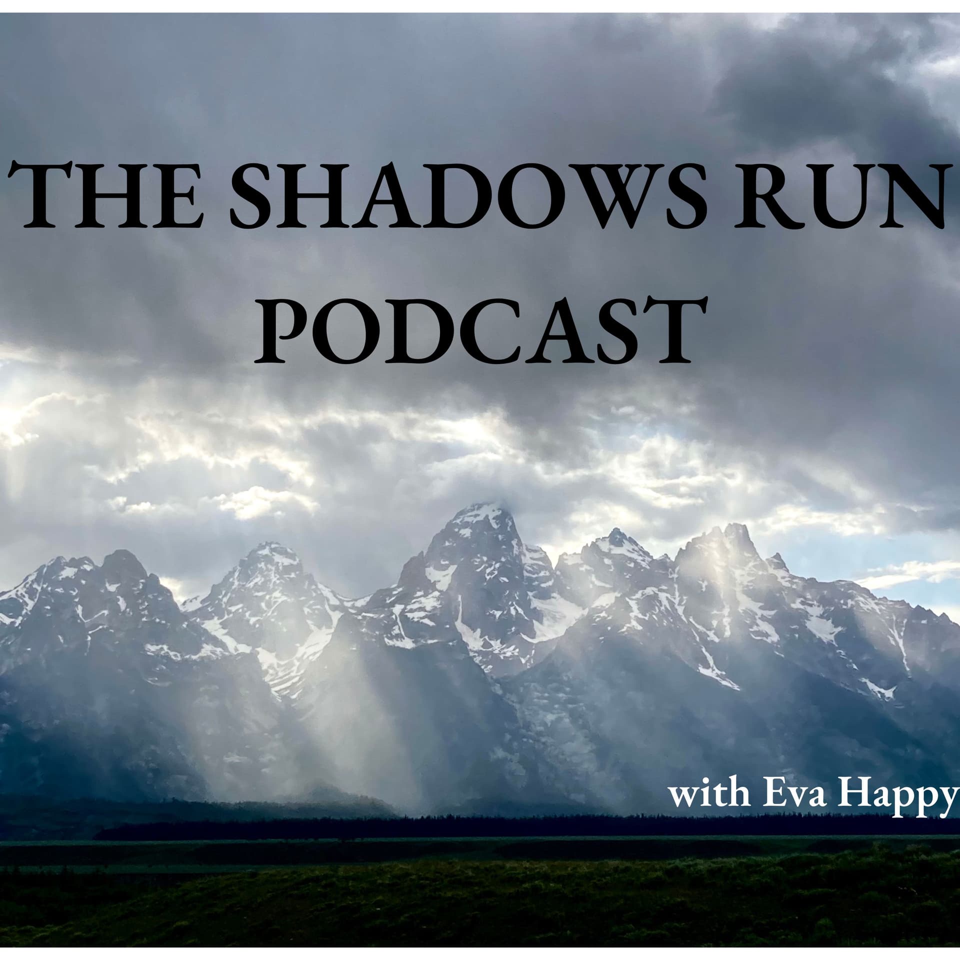 The Shadows Run Podcast