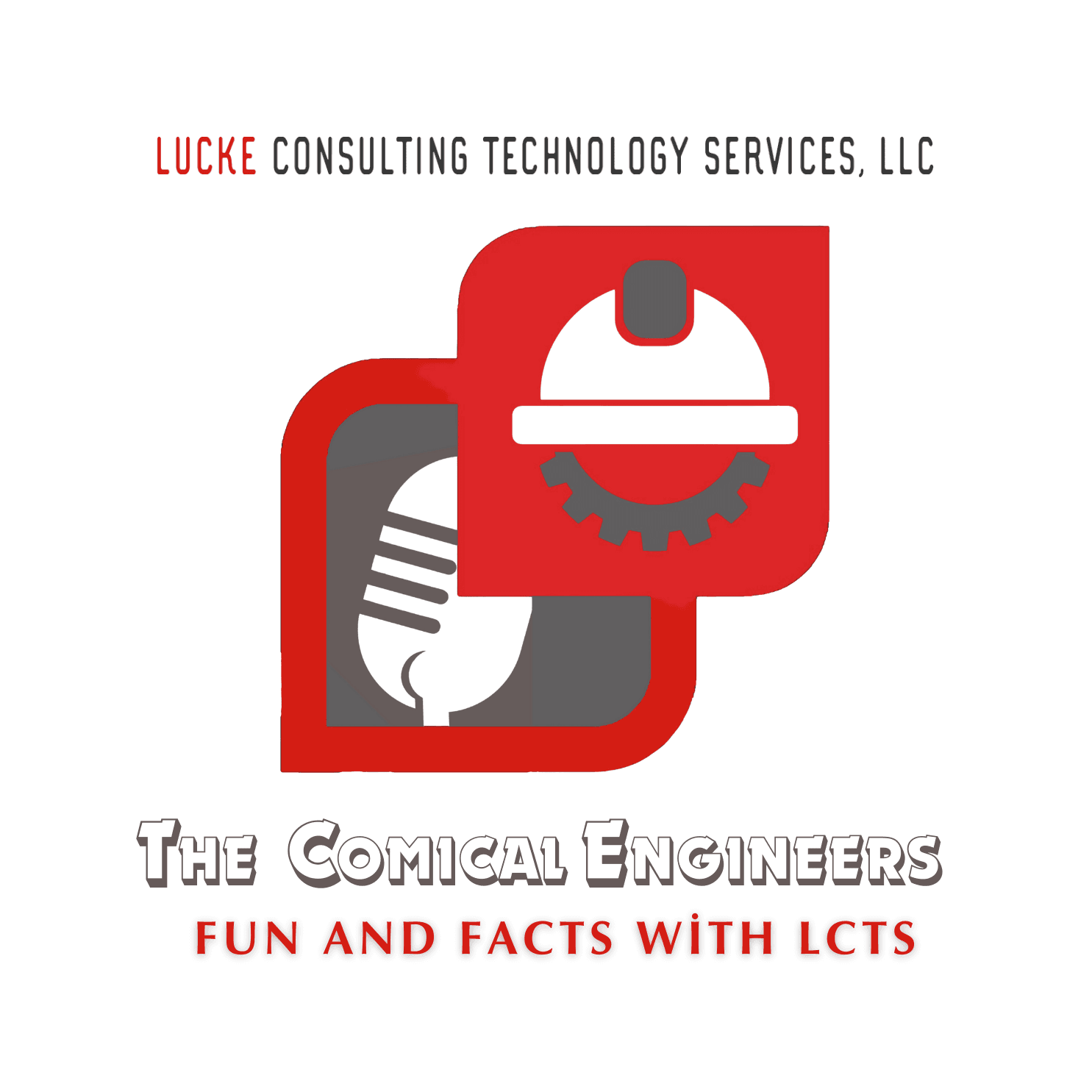The Comical Engineers: Fun and Facts with LCTS - Podcasts