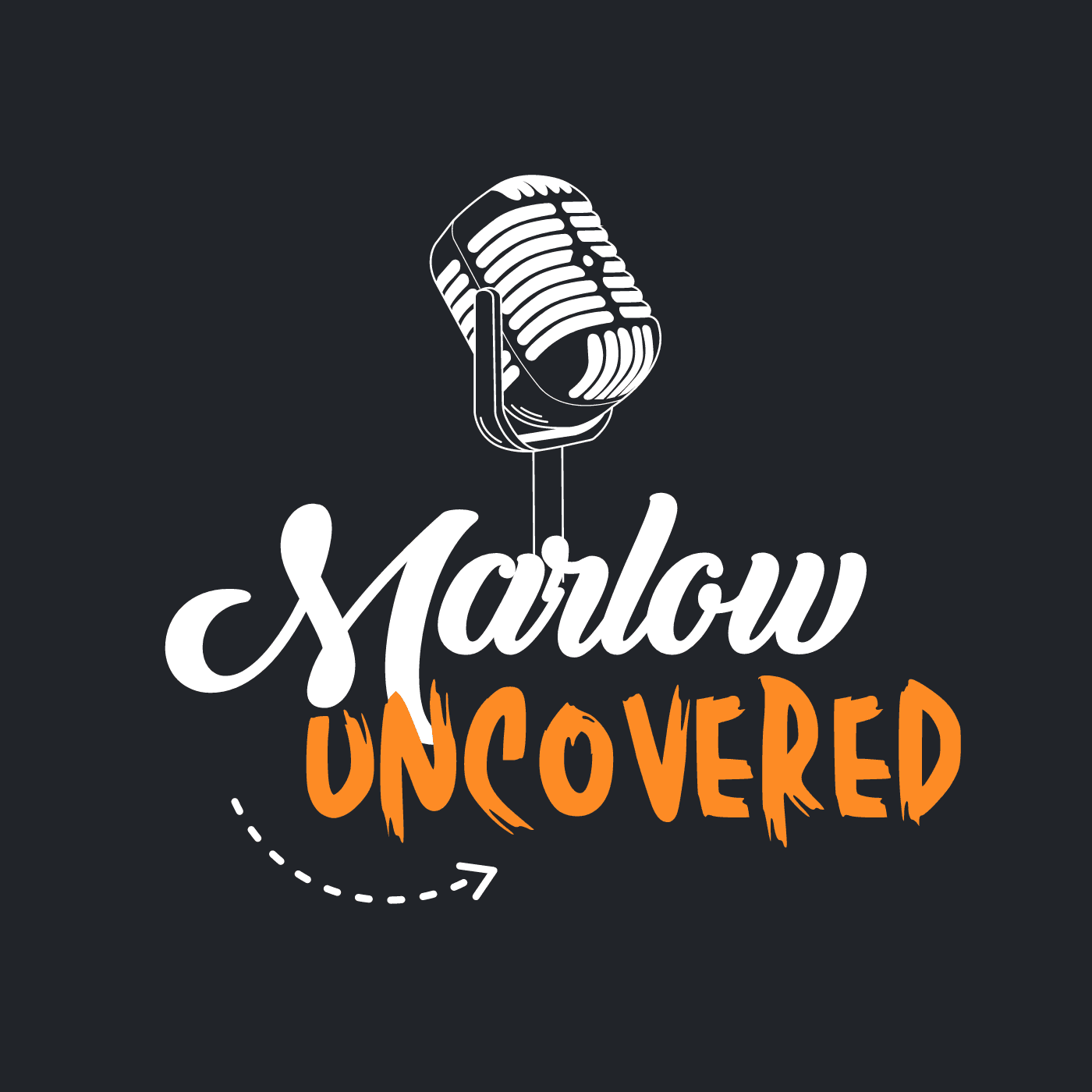 Marlow Uncovered - Podcasts
