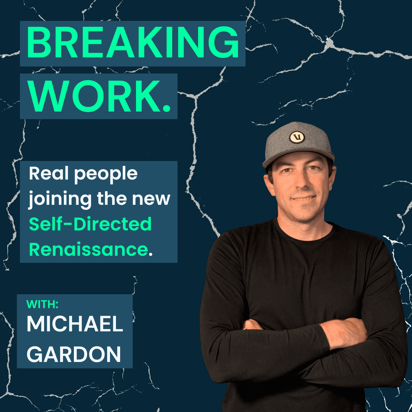 Breaking Work - Podcasts
