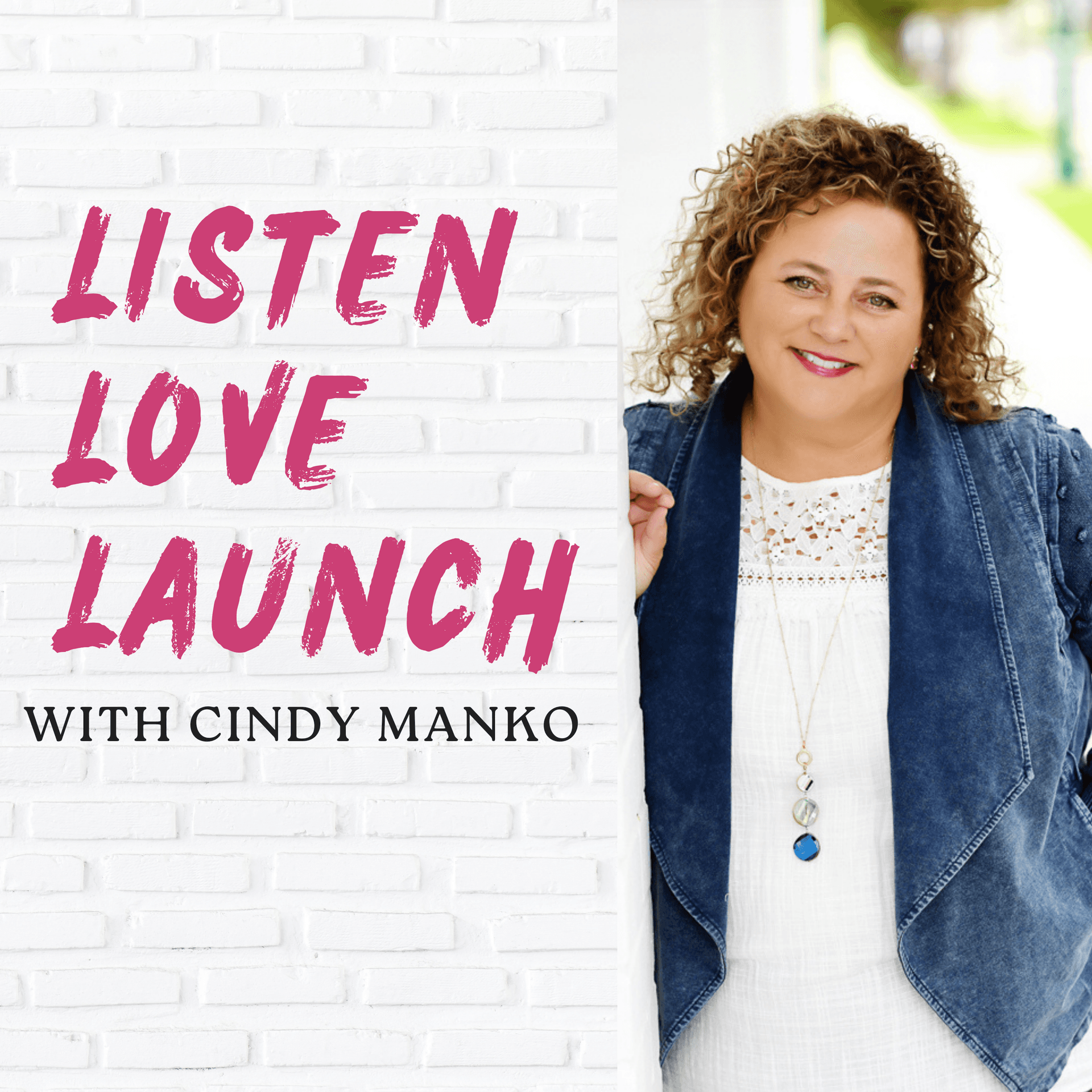 Listen Love Launch Podcast - Podcasts
