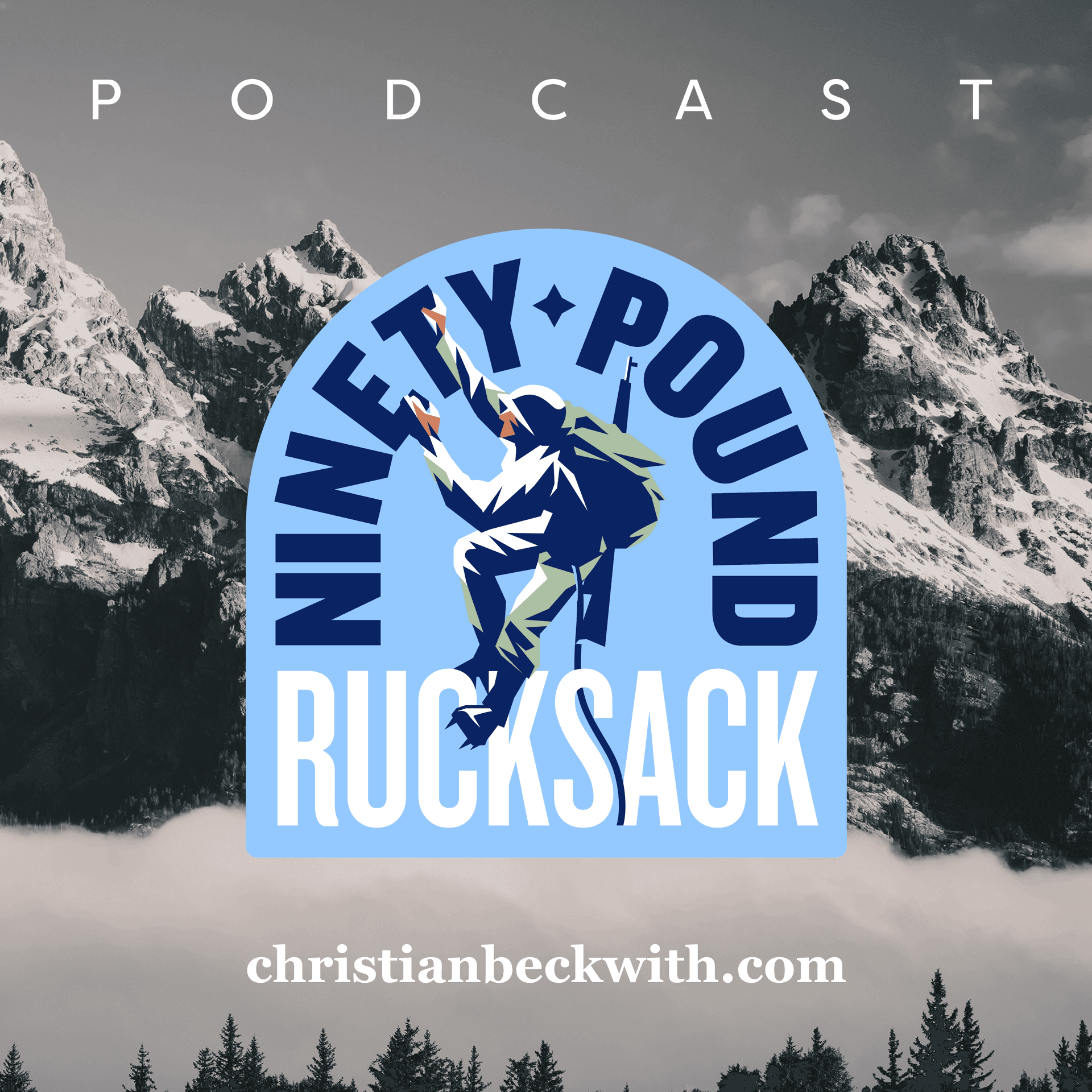Ninety-Pound Rucksack - Podcasts