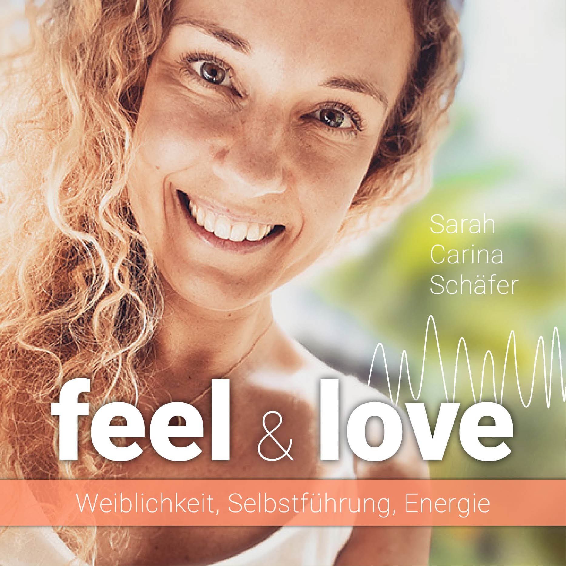 Weibliche Energie Podcast - feel & love - Podcasts