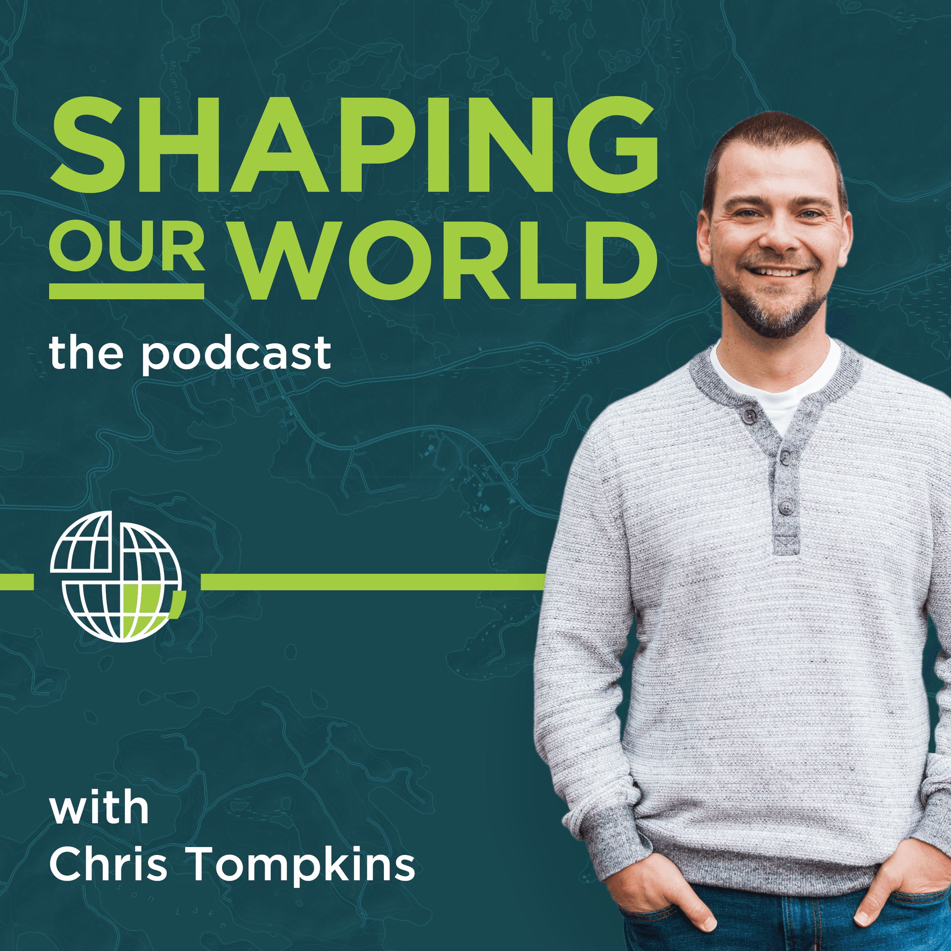 Shaping Our World - Podcasts
