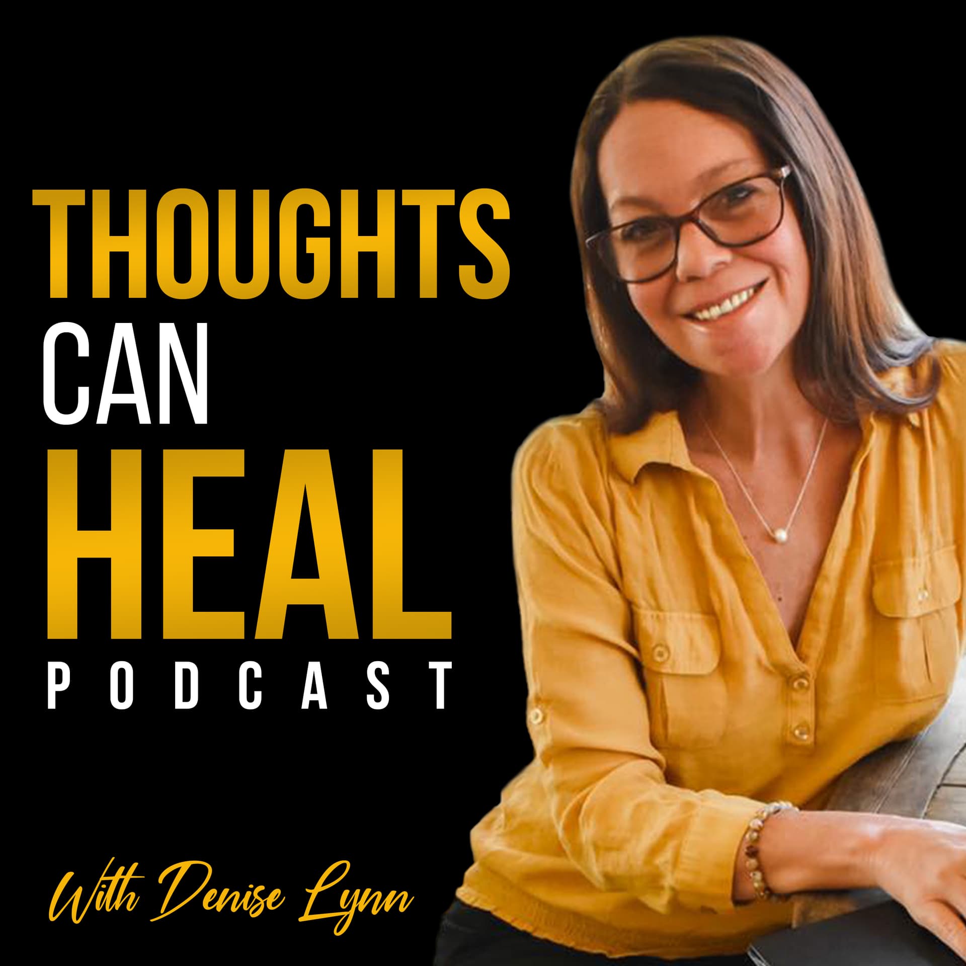 Thoughts Can Heal Podcast - Podcasts