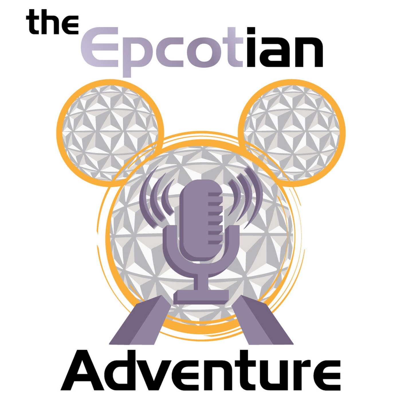 The Epcotian Adventure - A Disney Parks Podcast - Podcasts