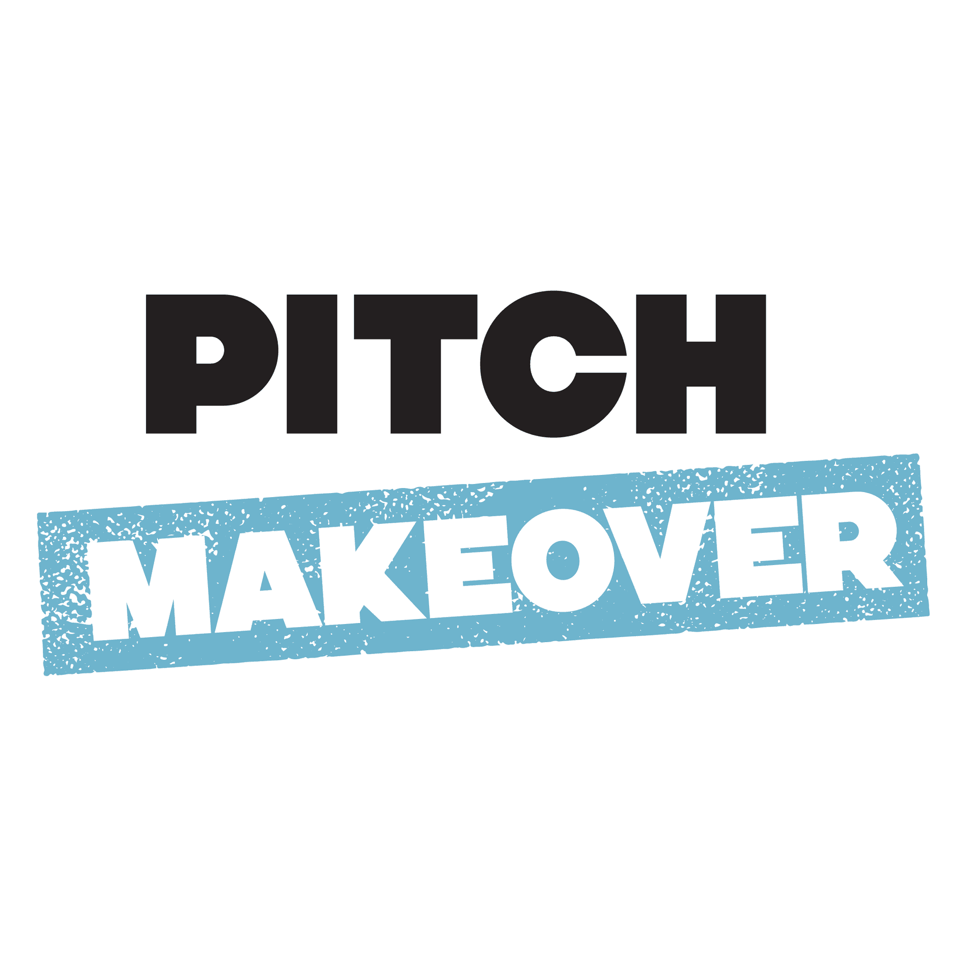 Pitch Makeover - Podcasts