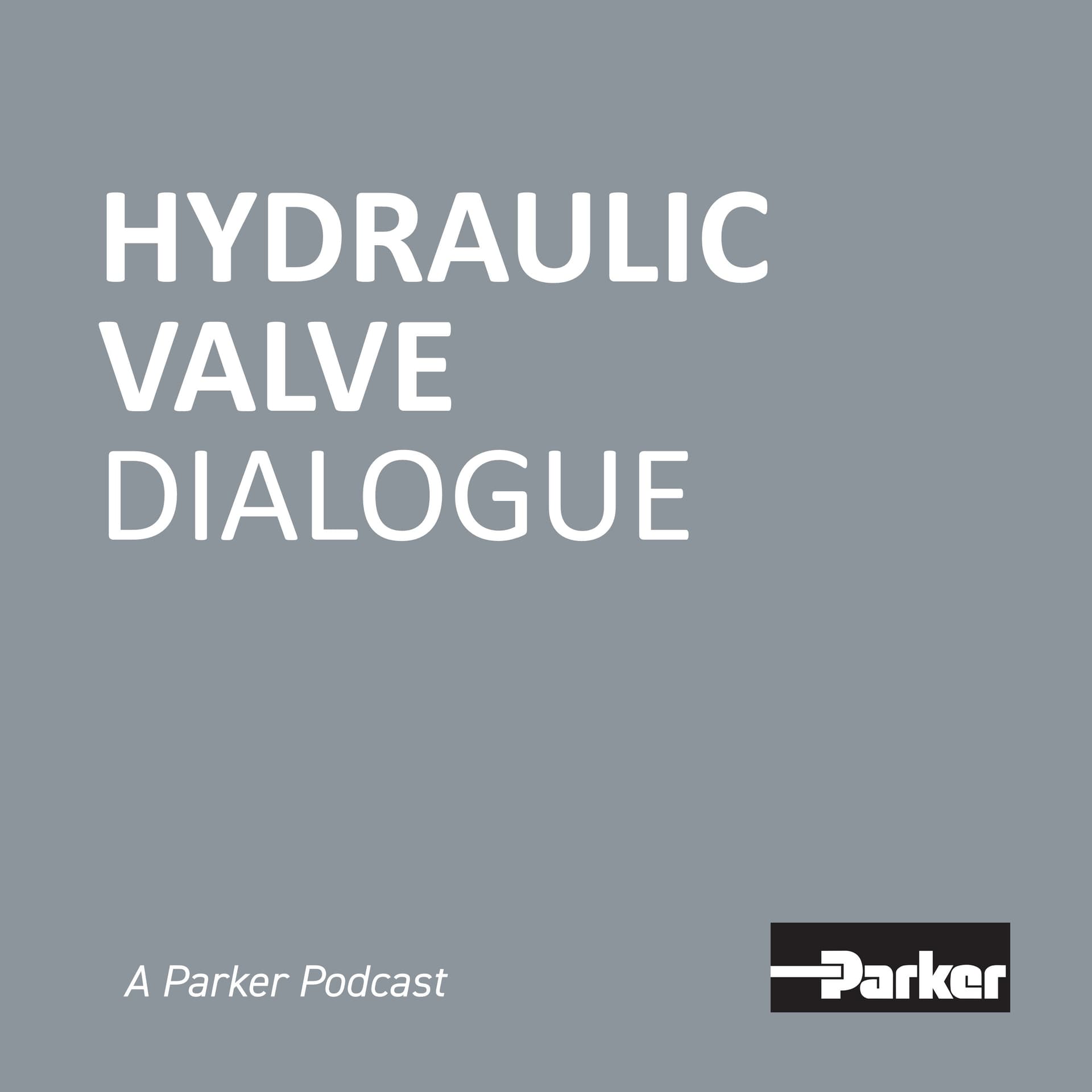 Hydraulic Valve Dialogue - Podcasts