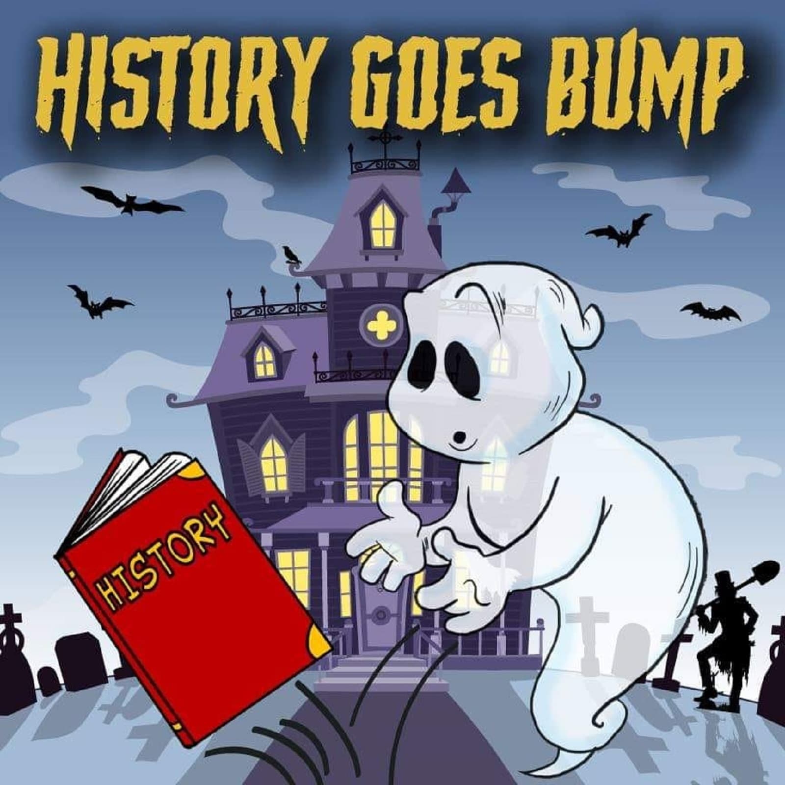 History Goes Bump: Ghost Tours For The Mind - Podcasts