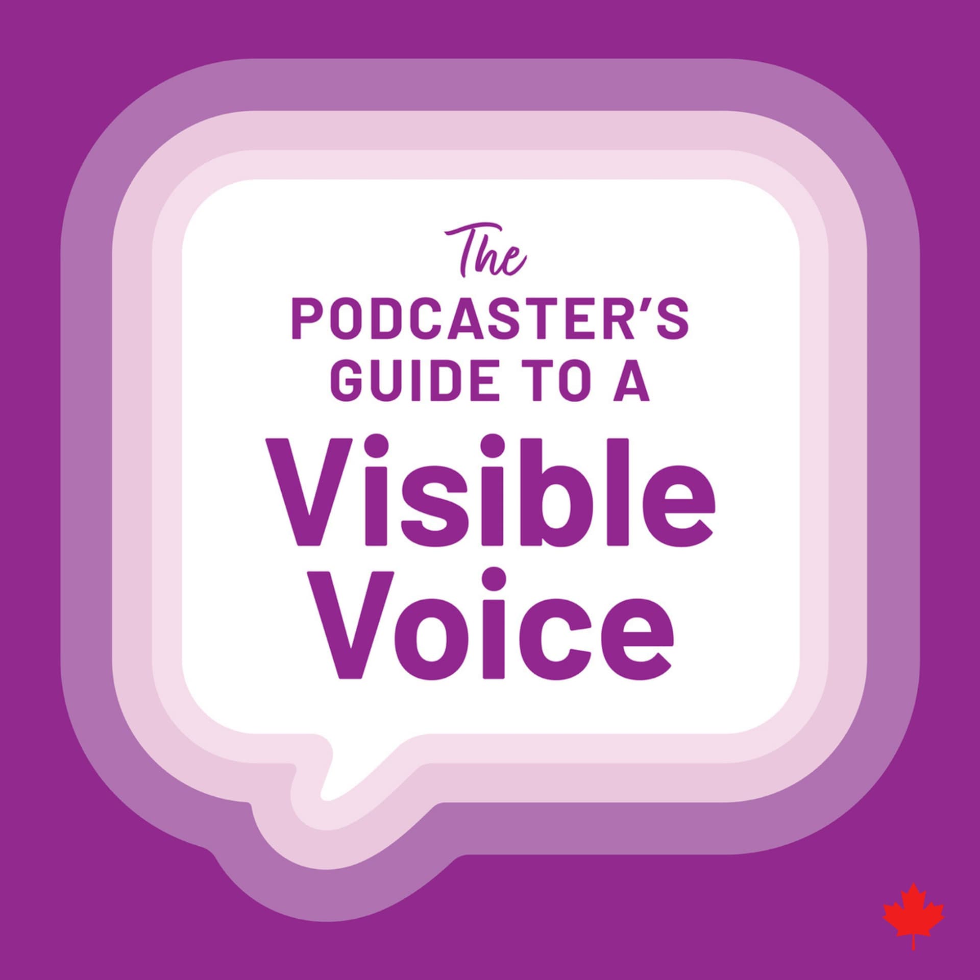 The Podcaster's Guide to a Visible Voice - Podcasts